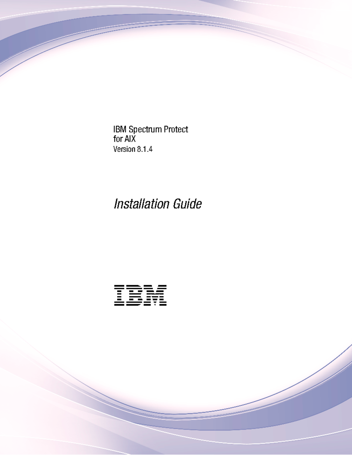 B srv install guide AIX 8 - IBM Spectrum Protect for AIX Version 8 ...