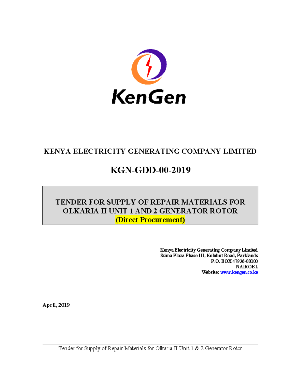 Tender for Supply of Olkaria II Unit 1 and 2 Generator Rotor Repair ...