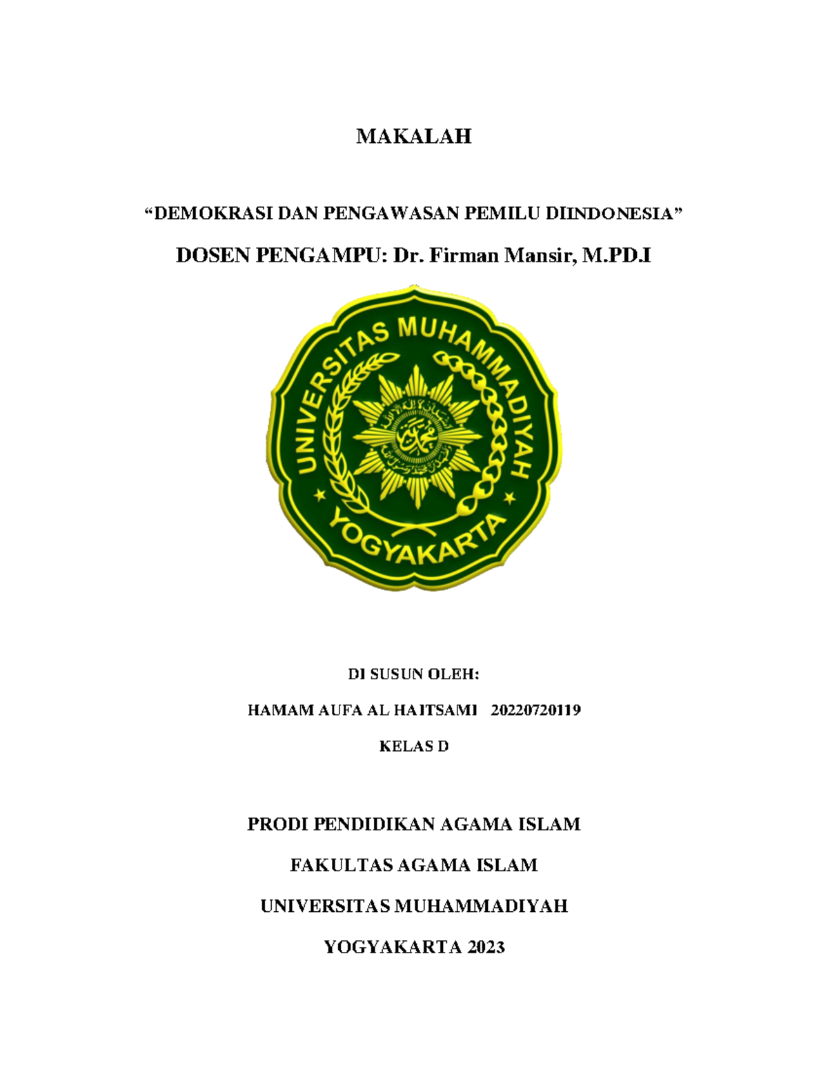 Demokrasi DAN Pengawasan Pemilu Diindonesia - MAKALAH “DEMOKRASI DAN ...