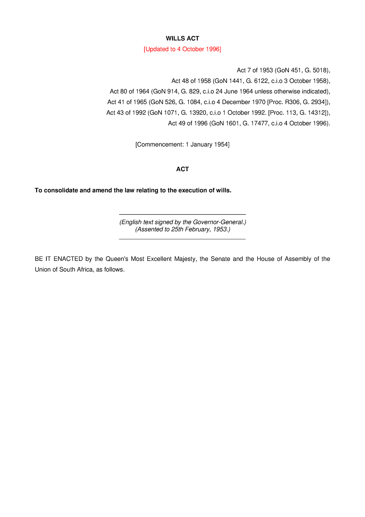 Wills act Act WILLS ACT [Updated to 4 October 1996] Act 7 of 1953