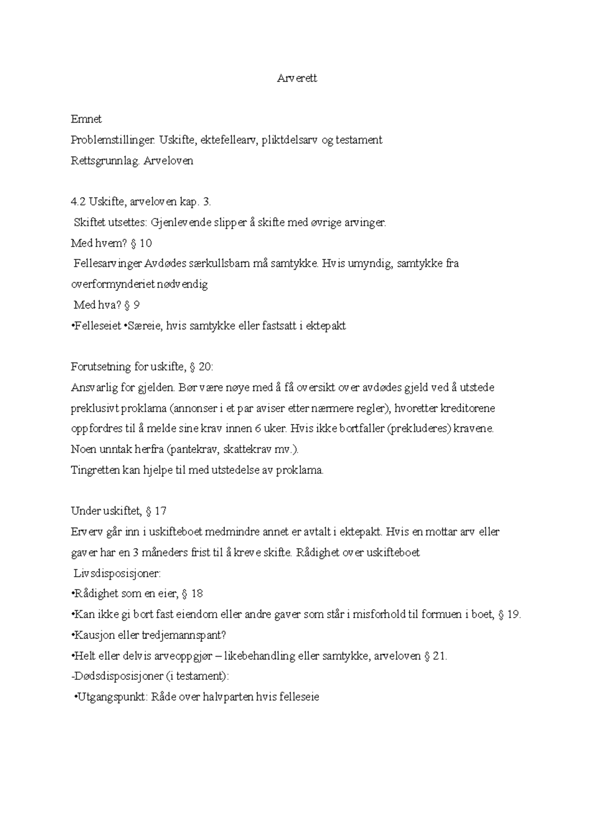Arverett - notater - Arverett Emnet Problemstillinger. Uskifte ...