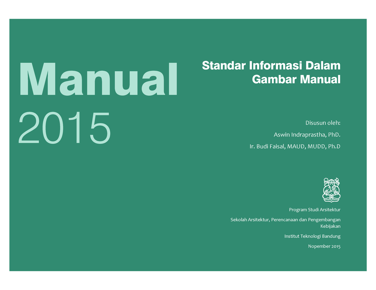 Standar Manual 2015 ITB - Disusun Oleh: Aswin Indraprastha, PhD. Ir ...