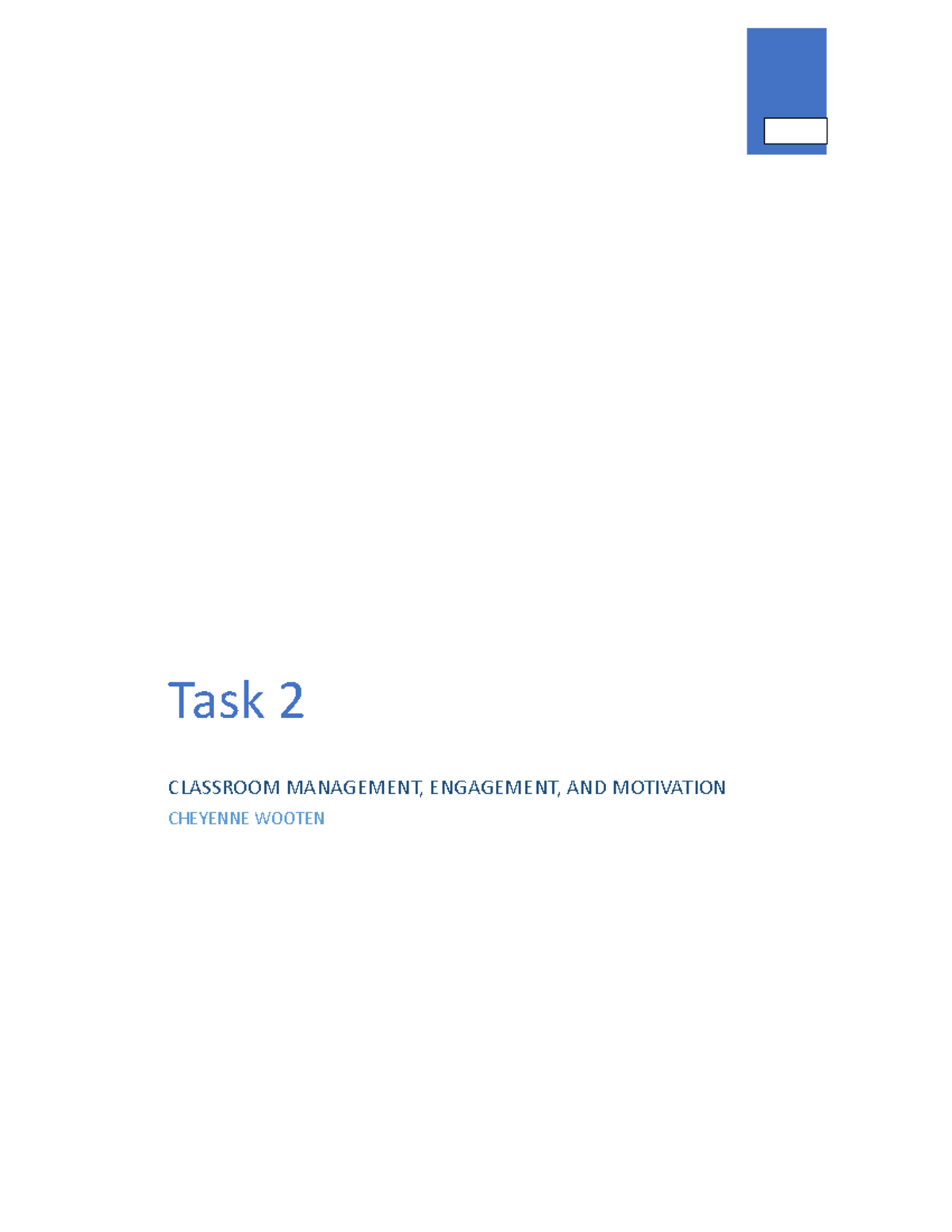 Task 2 - Task 2 - Task 2 CLASSROOM MANAGEMENT, ENGAGEMENT, AND ...