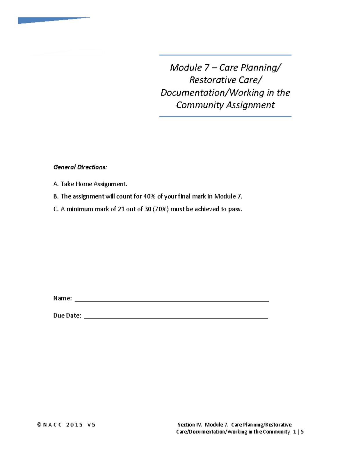 Copy Of Copy Of IV-8 Assigmt - Module 7 Care Planning (1) - © N A C C 2 ...