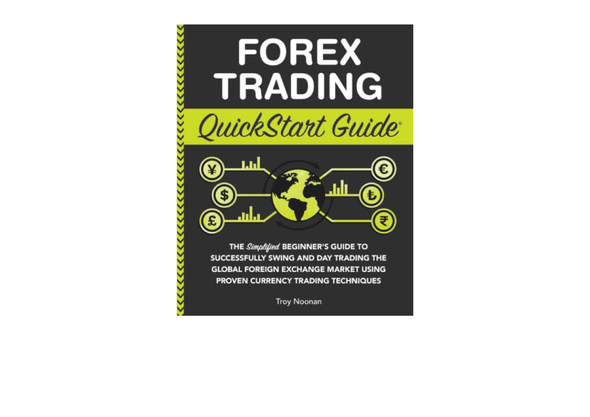 Download Forex Trading QuickStart Guide The Simplified Beginner’s Guide ...