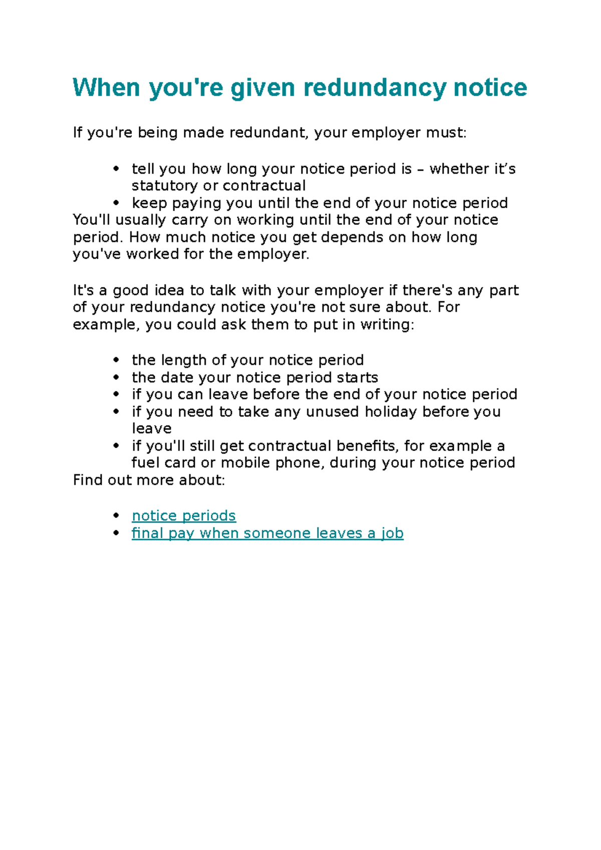 redundancy, unfair dismissal When you're given redundancy notice If