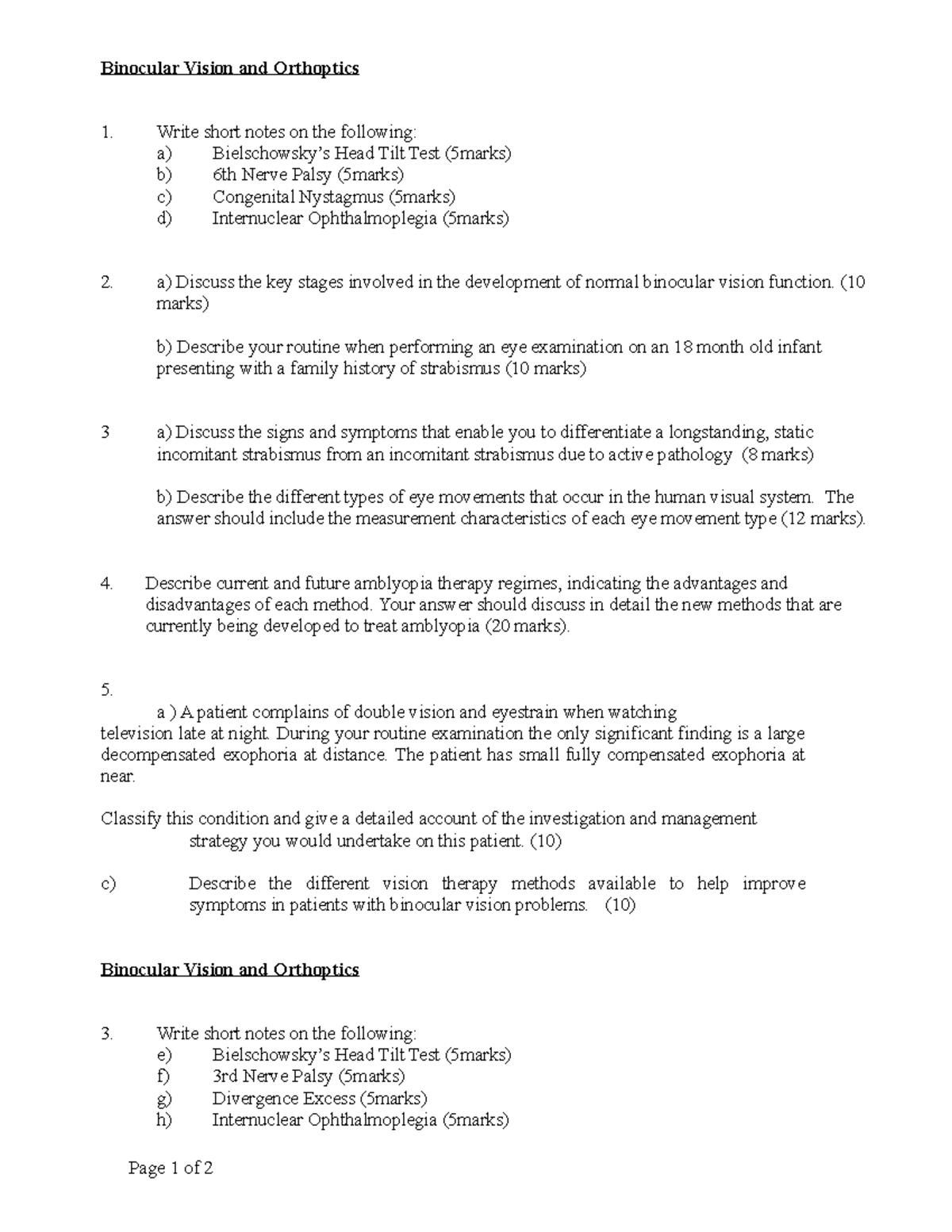 2022 MScpastpapers past question N/A Binocular Vision and Orthoptics Write short notes on