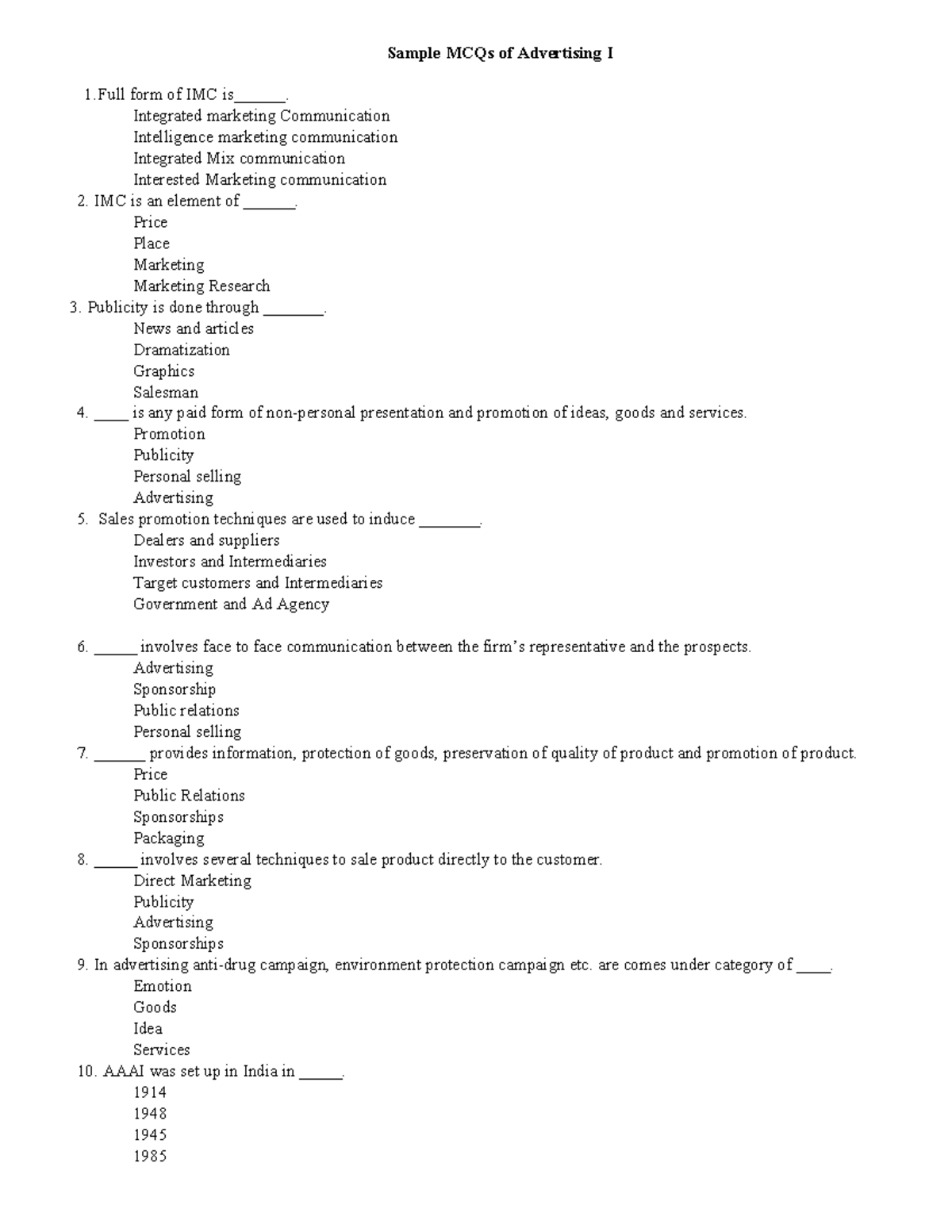 Advertising mcq Sample MCQs of Advertising I Full form of IMC is