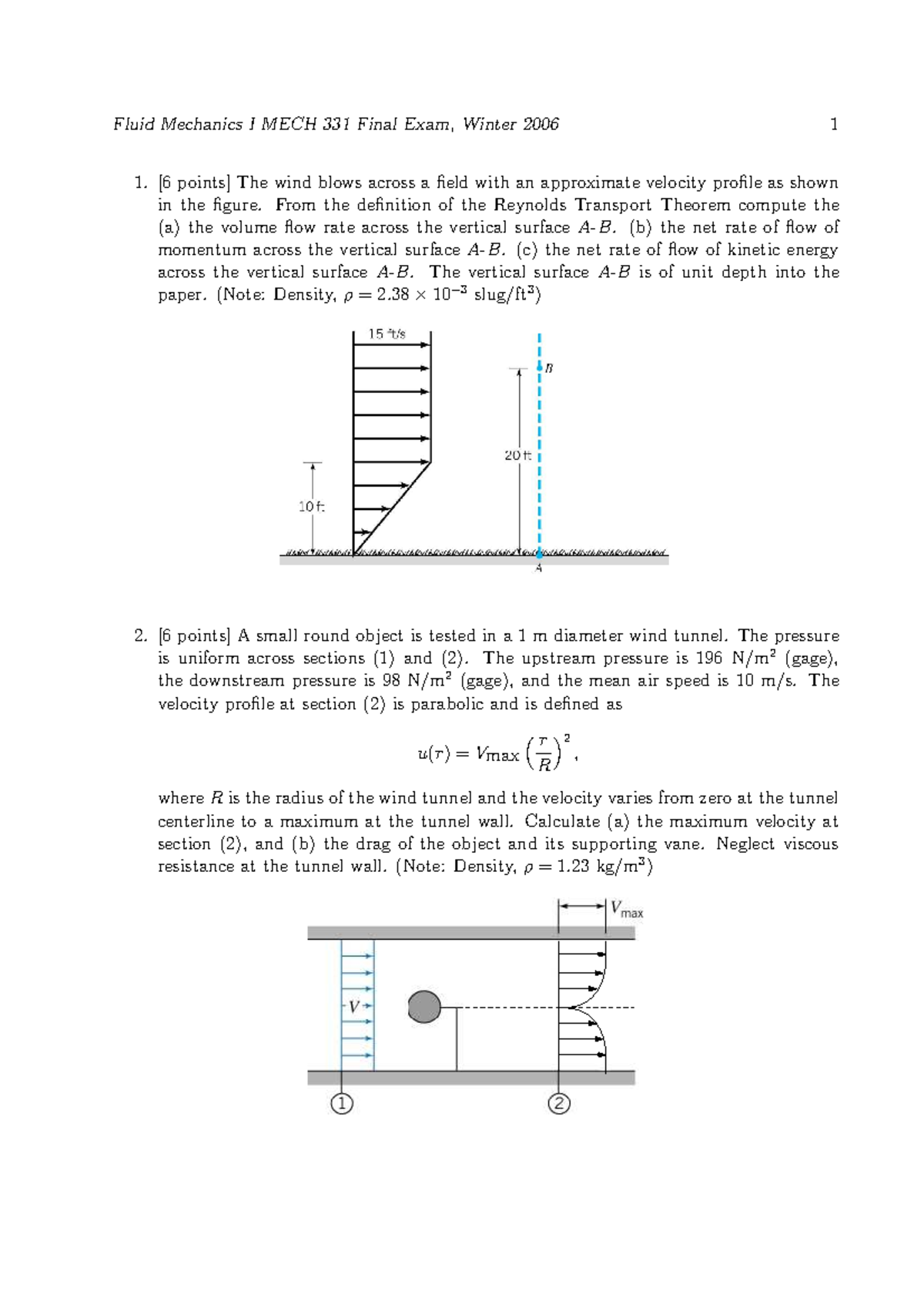 Exam 2006, Questions Rn - [6 Points] The Wind Blows Across A Field With ...