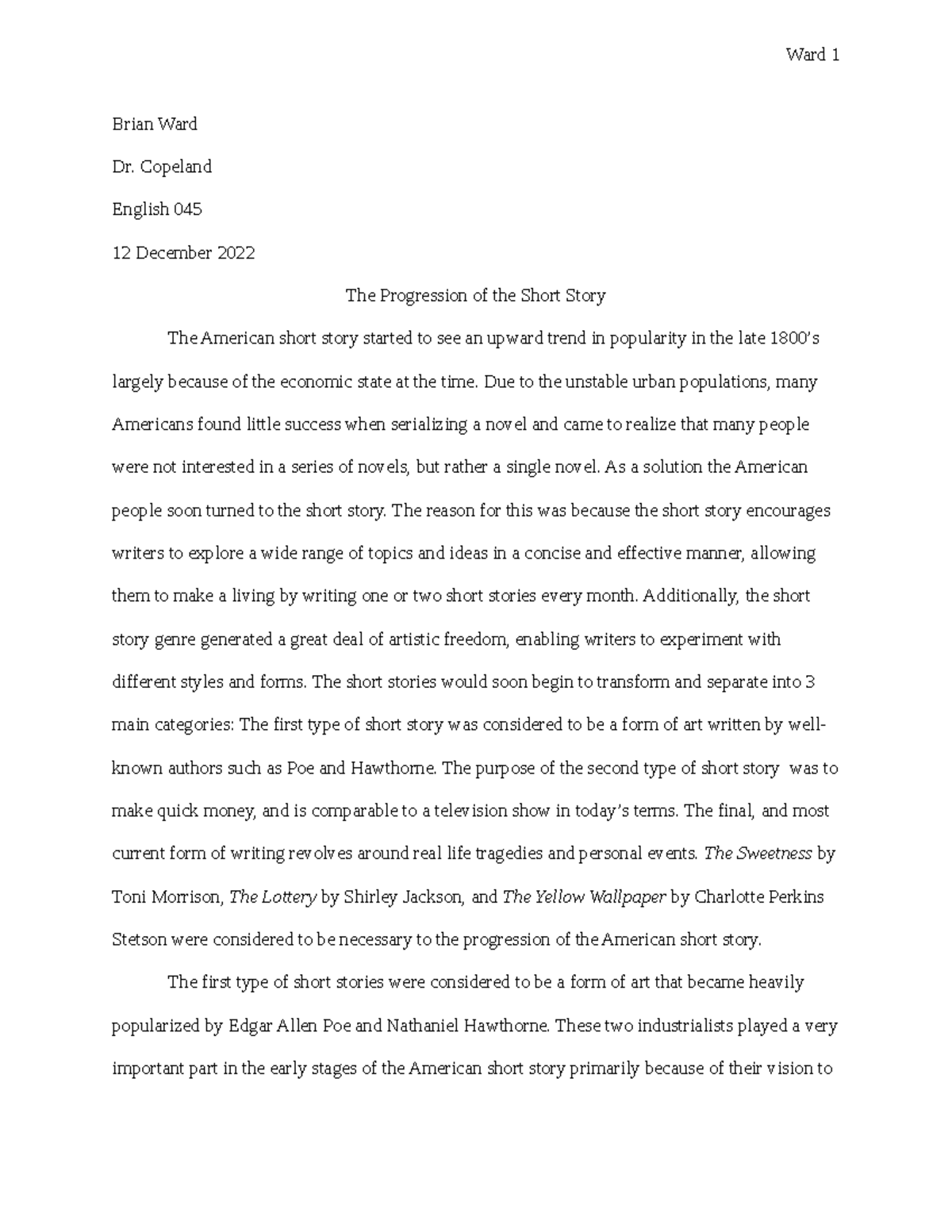 The Progression of the Short Story Brian Ward Dr. Copeland English