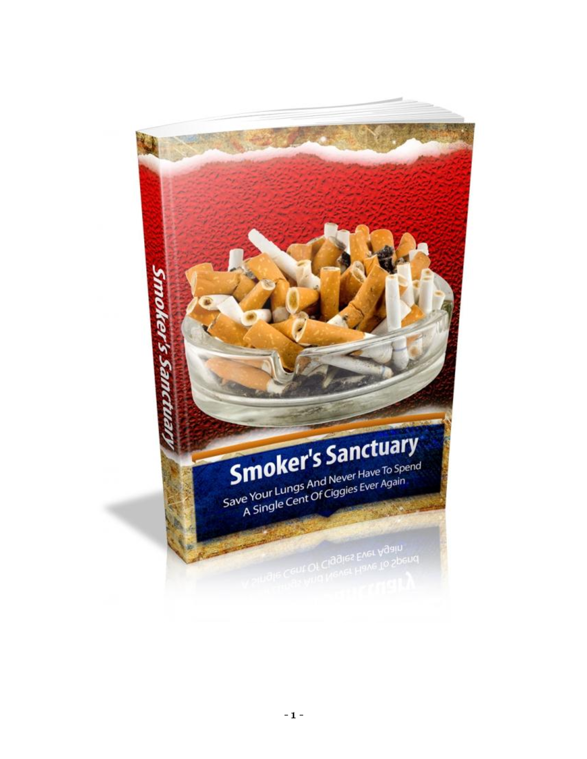 Smoker's Sanctuary Terms and Conditions LEGAL NOTICE The Publisher