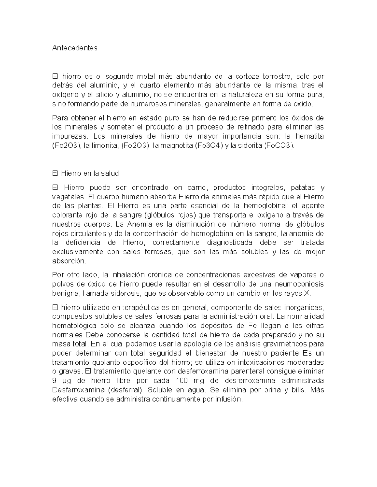 El hierro es el segundo metal más abundante de la corteza terrestre