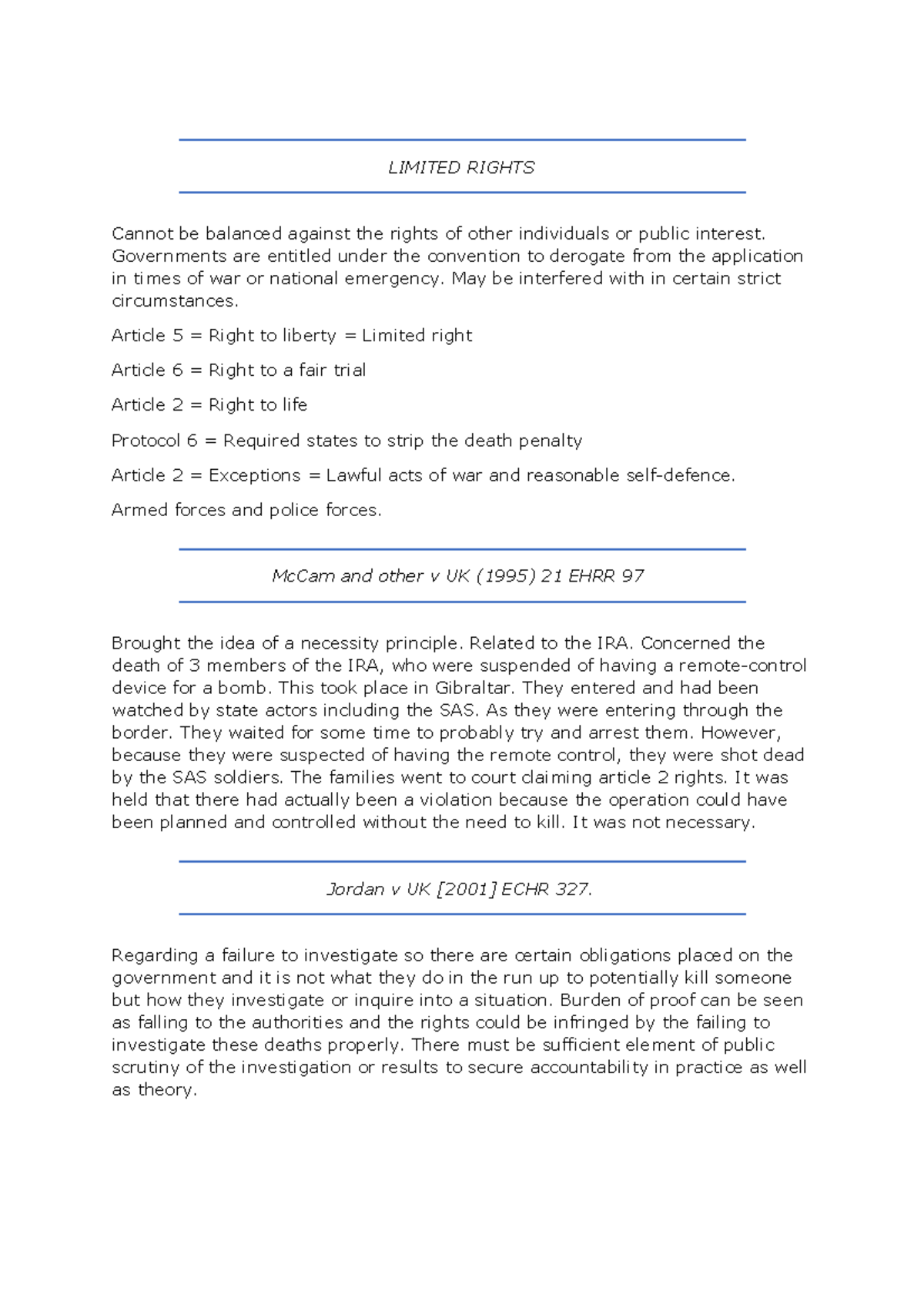 Limited Rights Module = Public Law LIMITED RIGHTS Cannot be balanced against the rights of