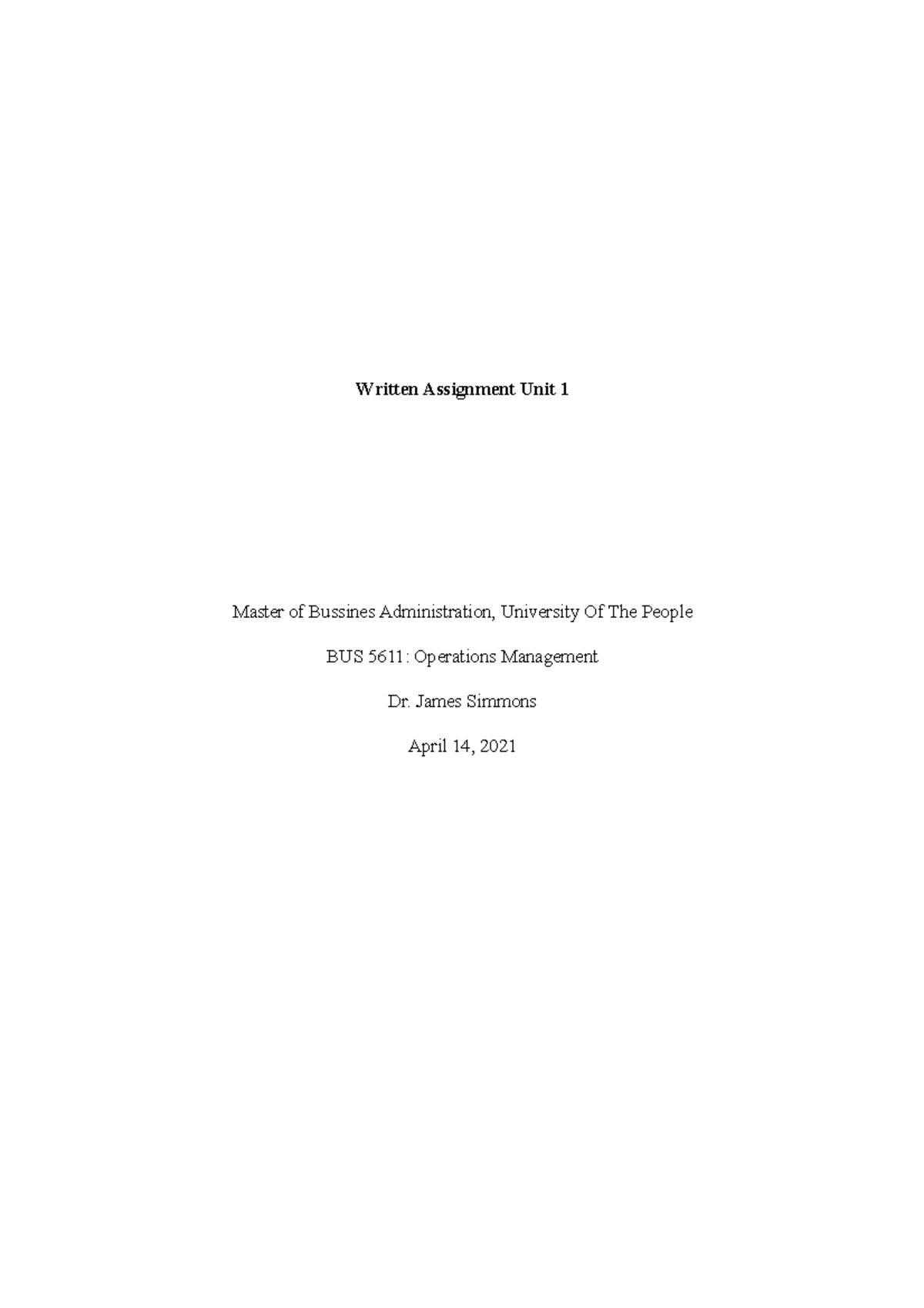 Written Assignment Unit 1 BUS 5611 - Written Assignment Unit 1 Master ...