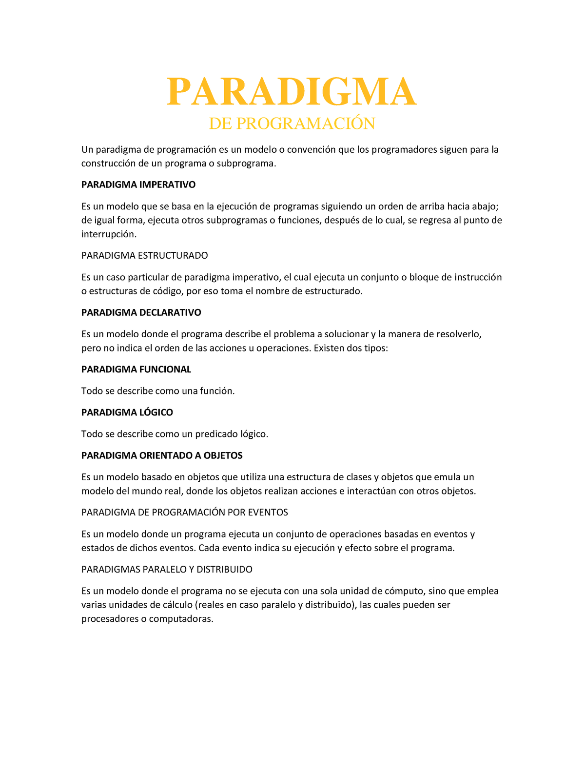 Paradigma - PARADIGMA DE PROGRAMACIÓN Un Paradigma De ProgramaciÛn Es ...