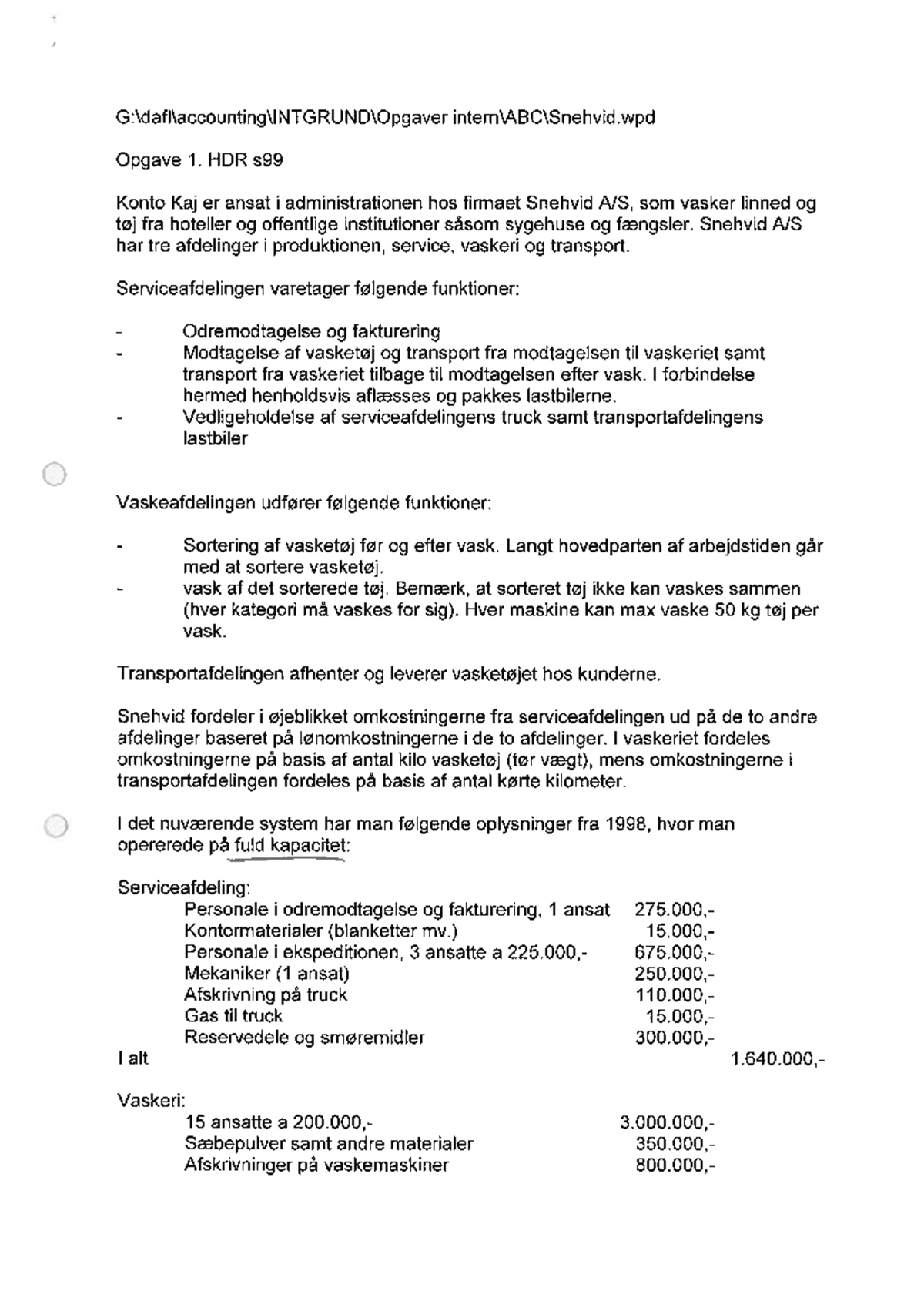 Opgave 1 - Gennemgang - Regnskab, Intern - Studocu