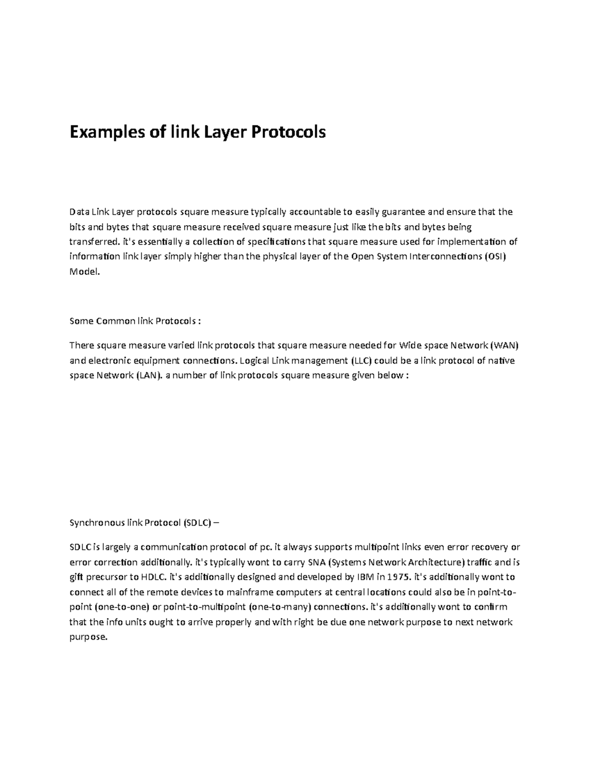 Examples of link Layer Protocols it's essentially a collection of