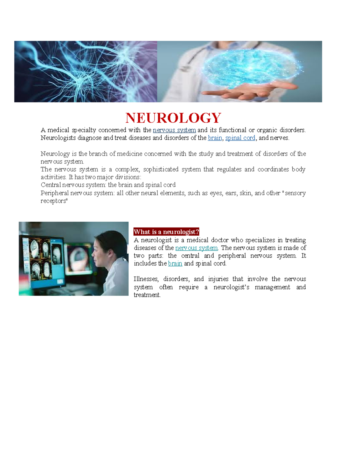 Neurology Condensed information NEUROLOGY A medical specialty