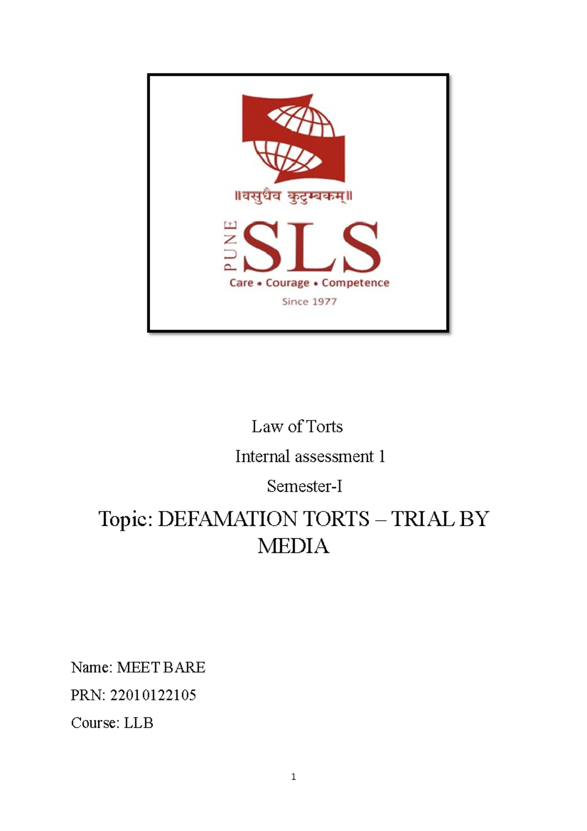 Torts - Law of Torts Internal assessment 1 Semester-I Topic: DEFAMATION ...