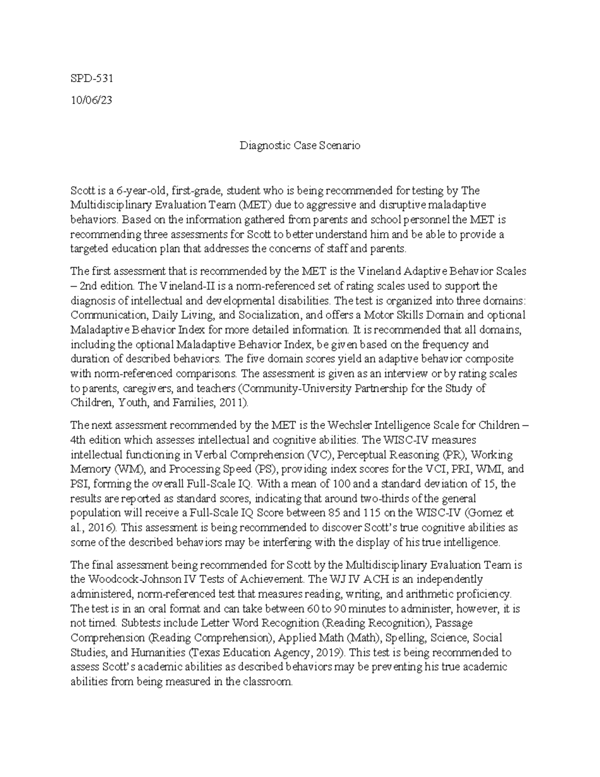 SPD531 Diagnostic Case Scenario SPD 10/06/ Diagnostic Case Scenario
