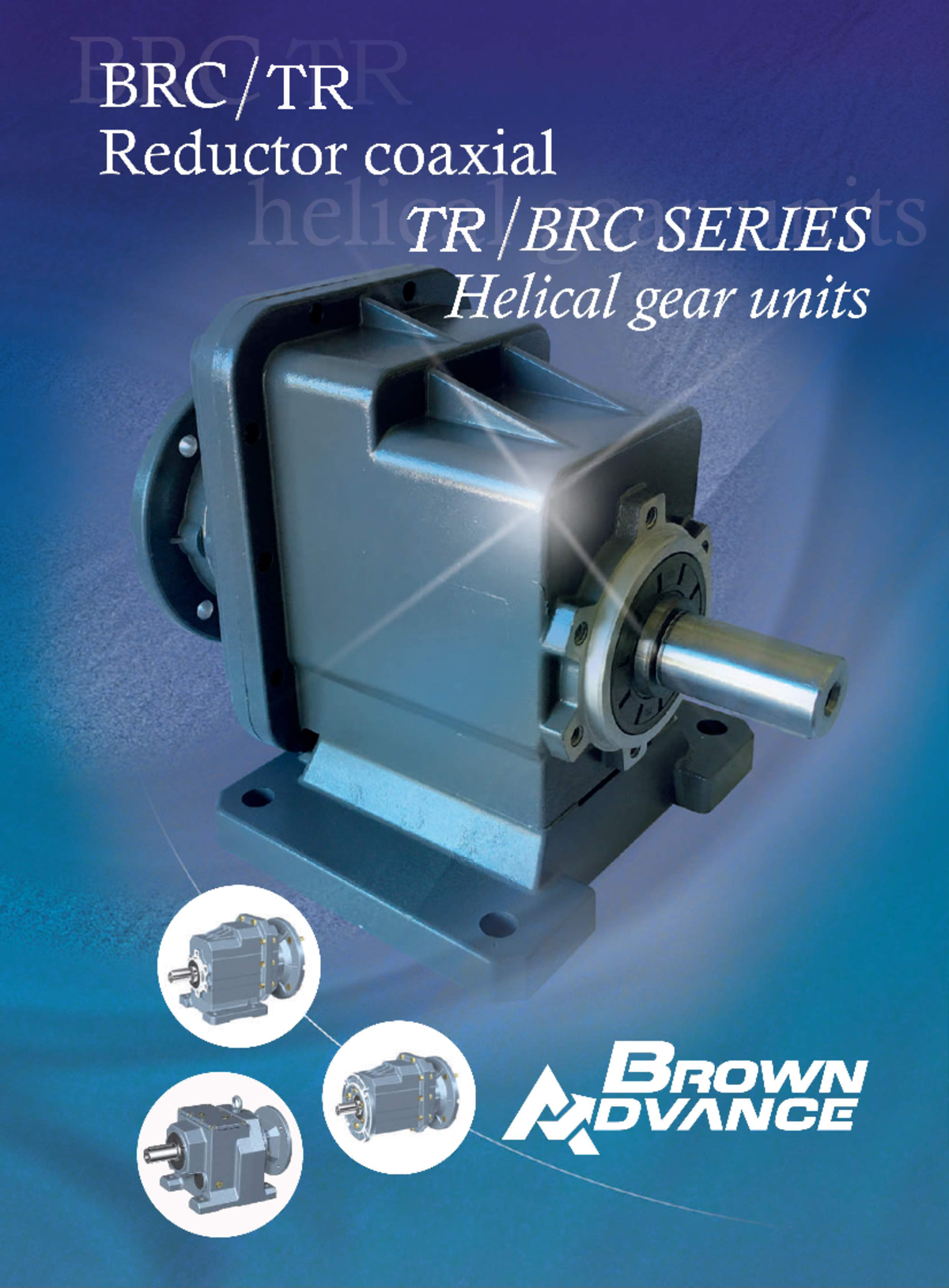 Brown brc tr reductor coaxial - TTRR TR PRODUCTO REFERENCIA REFERENCE ...