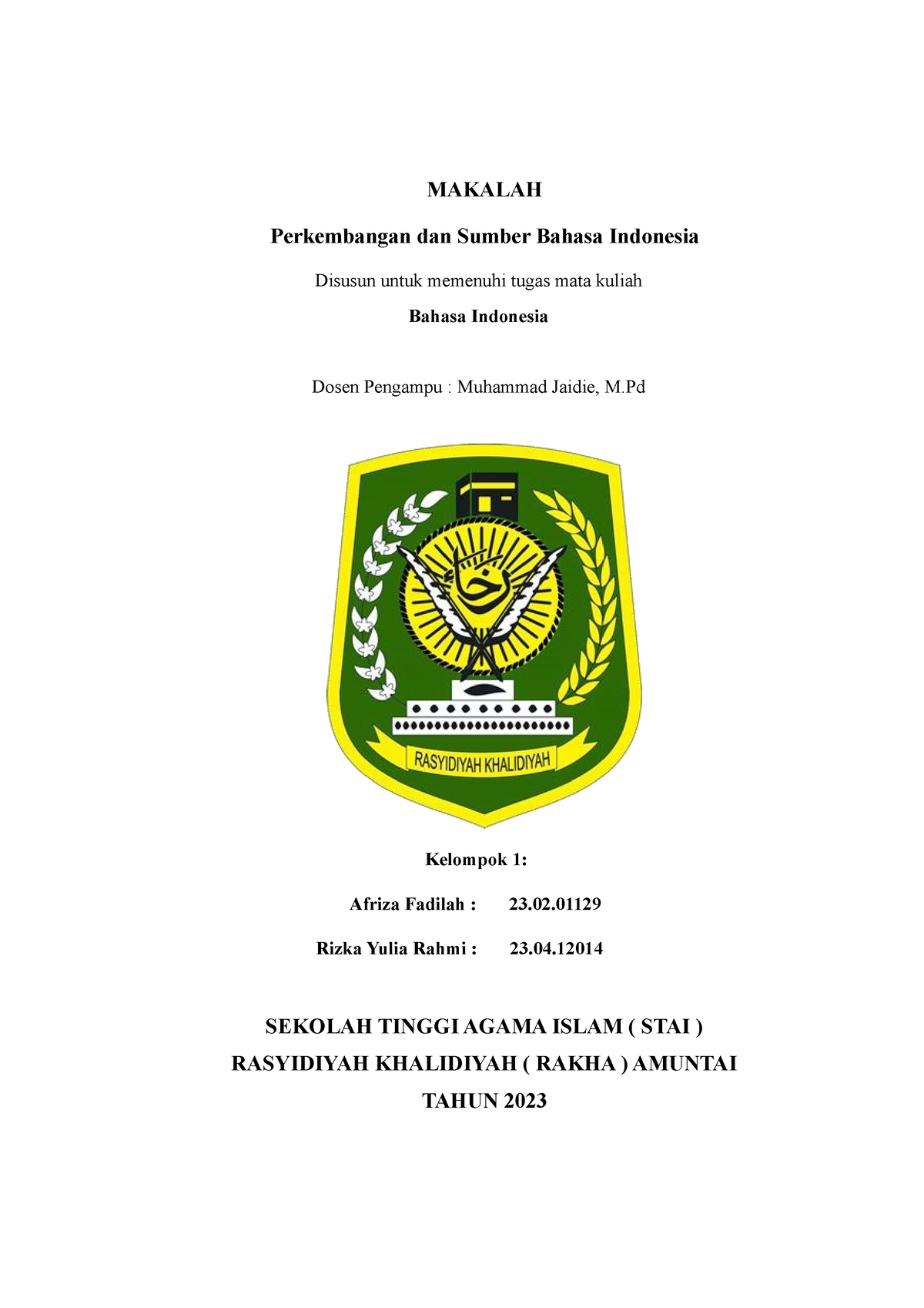 Revisi Sejarah Bahasa Indo - MAKALAH Perkembangan Dan Sumber Bahasa ...