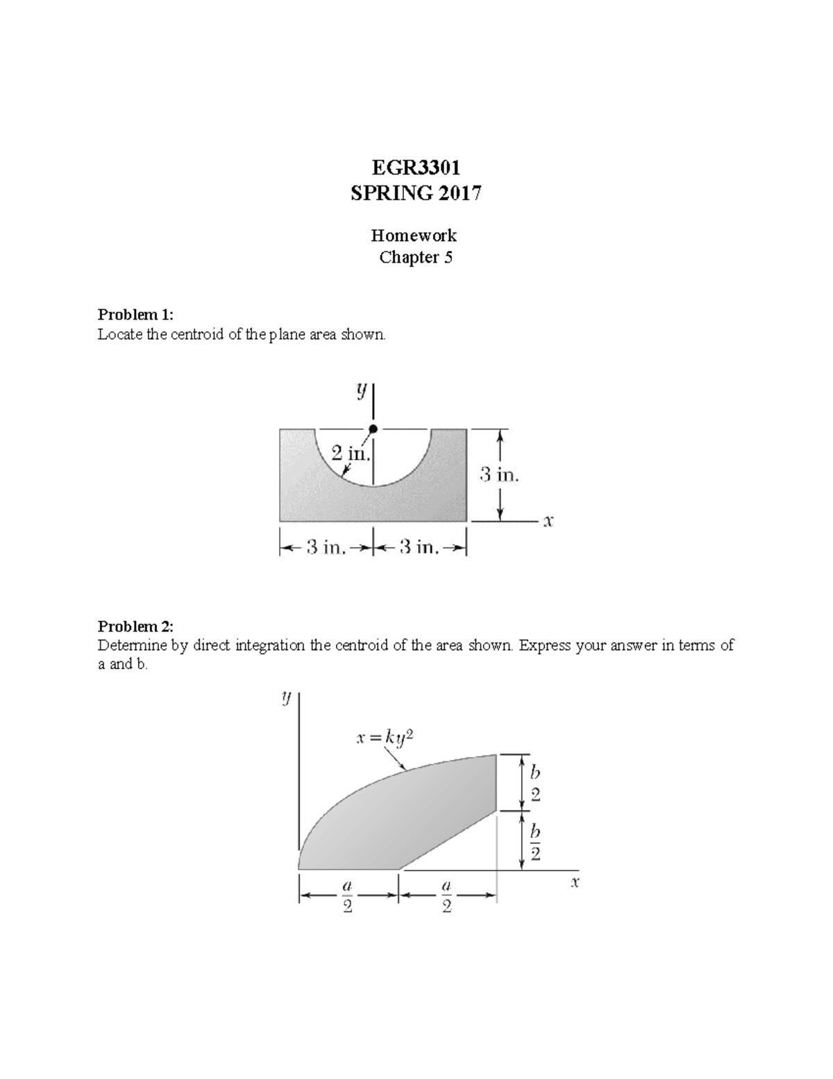 Chapter 5 Homework - EGR SPRING 2017 Homework Chapter 5 Problem 1 ...