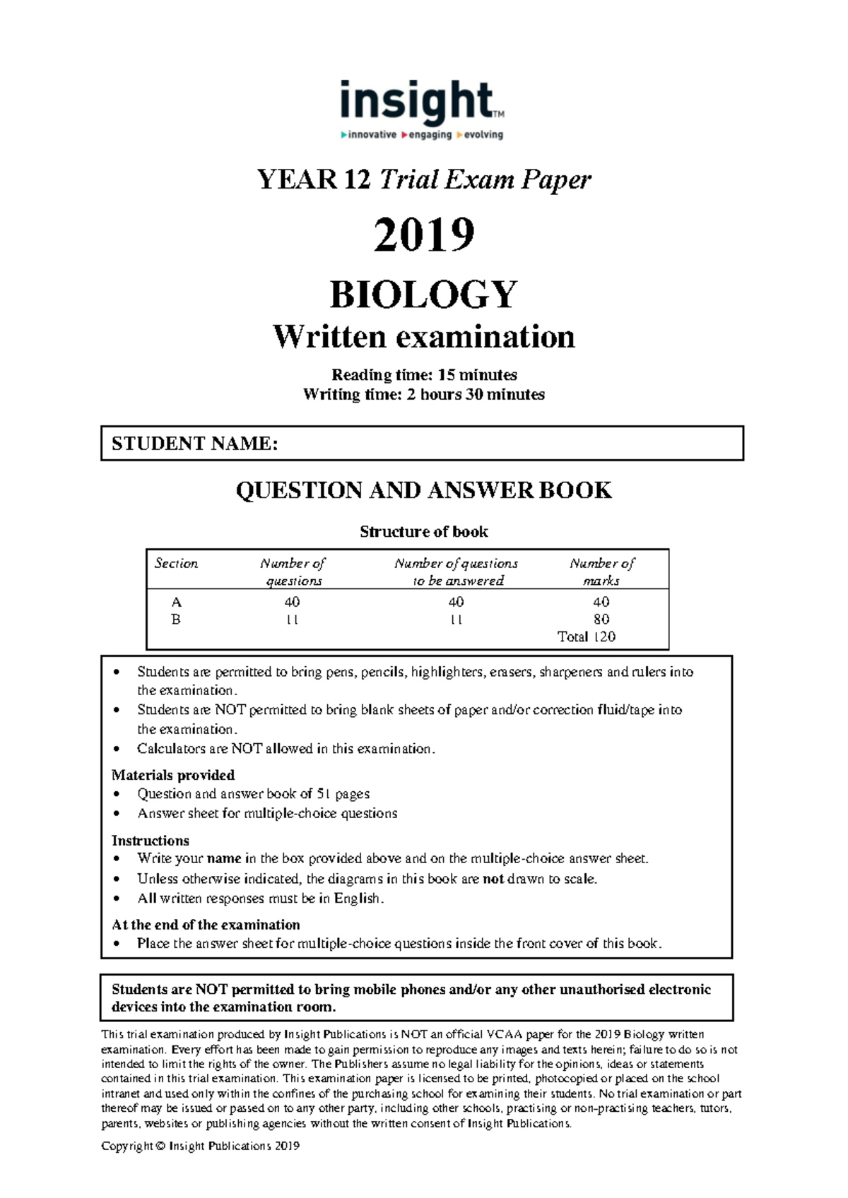 2019-insight - prac bio exam - This trial examination produced by ...