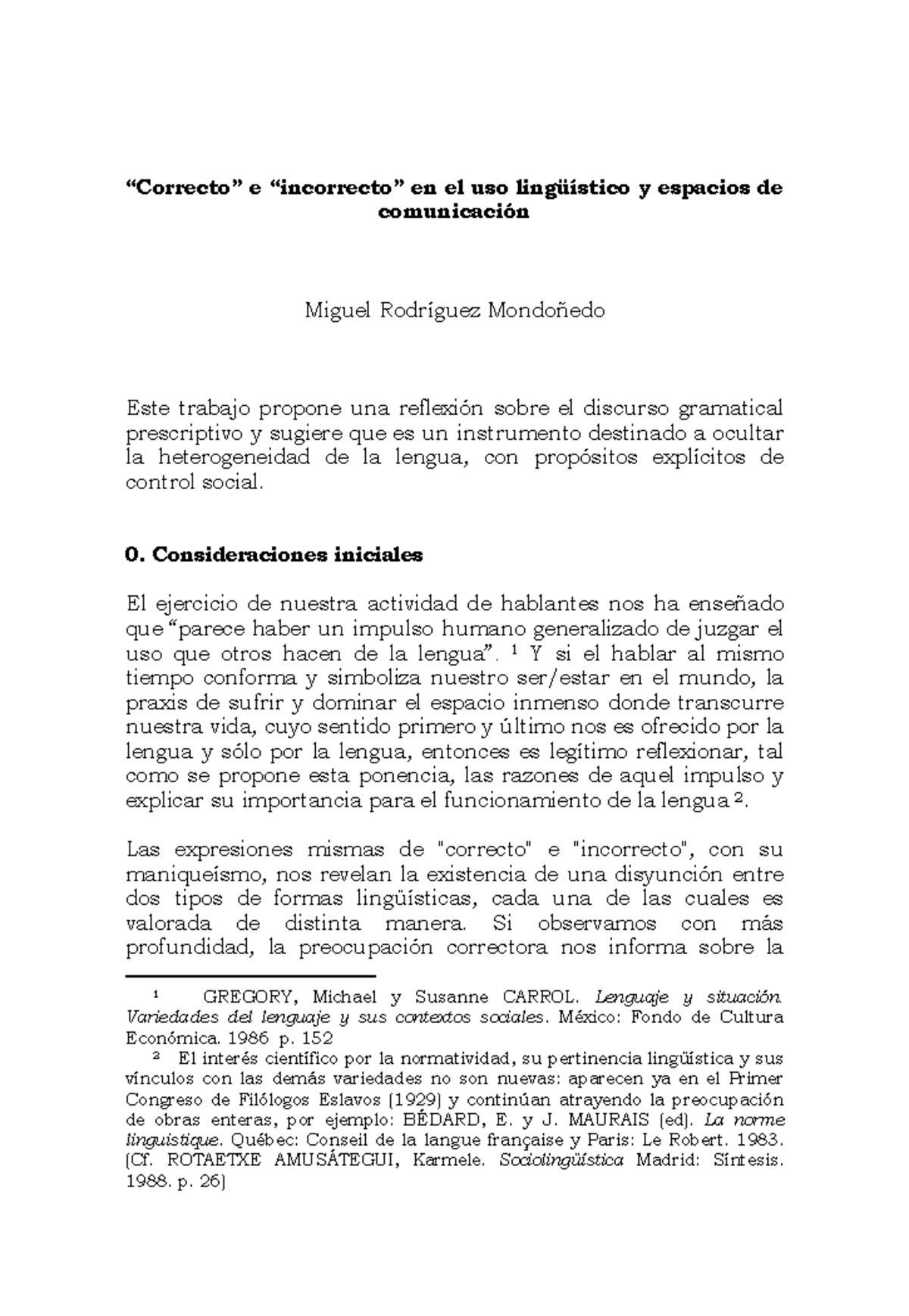 006 Lectura «¿Correcto¿ e ¿incorrecto¿ en el uso lingüístico y espacios ...