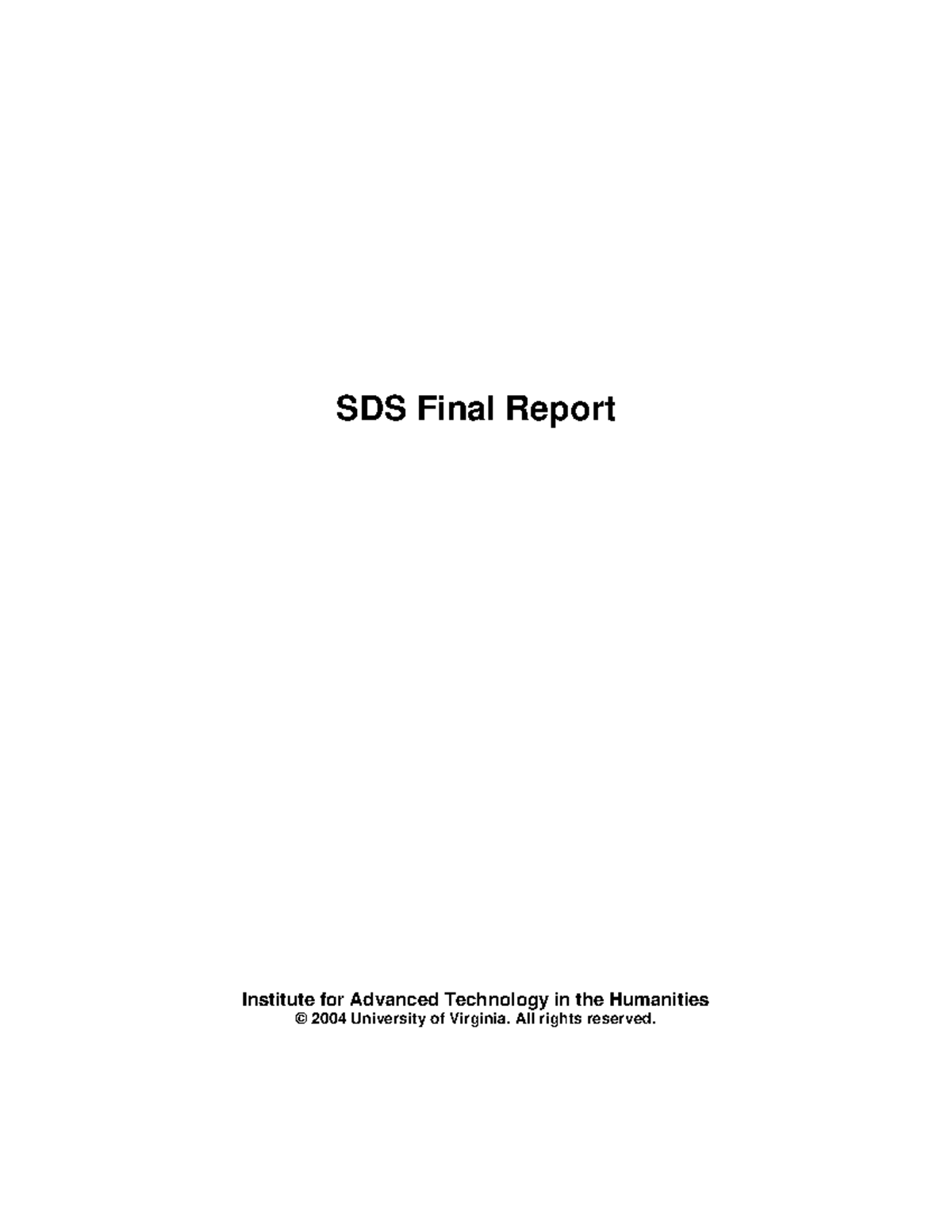 sds-ar-2003-sds-final-report-institute-for-advanced-technology-in-the