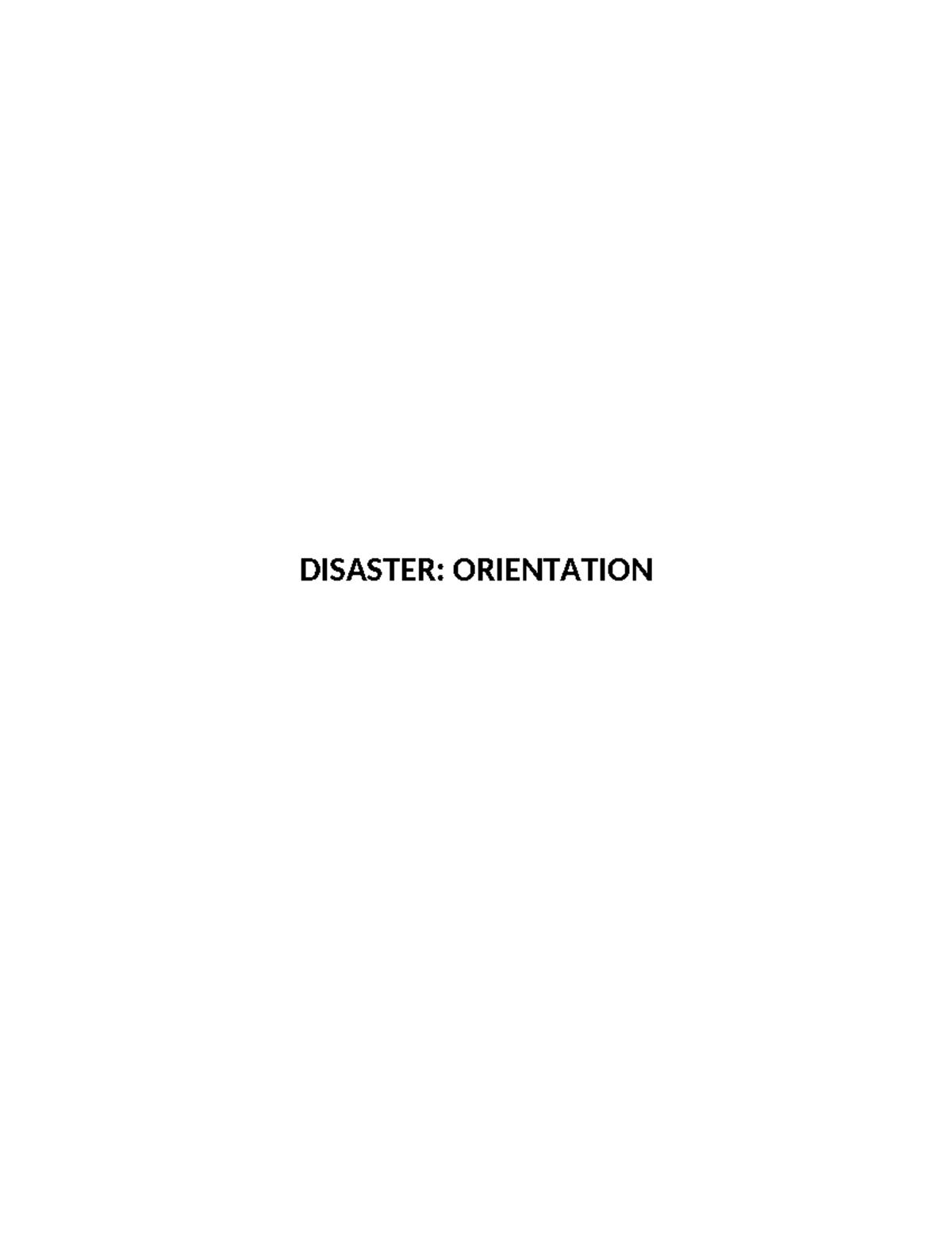 Disaster Orientation - DISASTER: ORIENTATION TABLE OF CONTENTS I ...