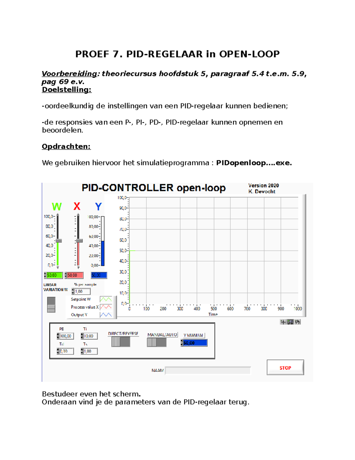 Proef 7 PID Open Loop Verslag - PROEF 7. PID-REGELAAR in OPEN-LOOP ...