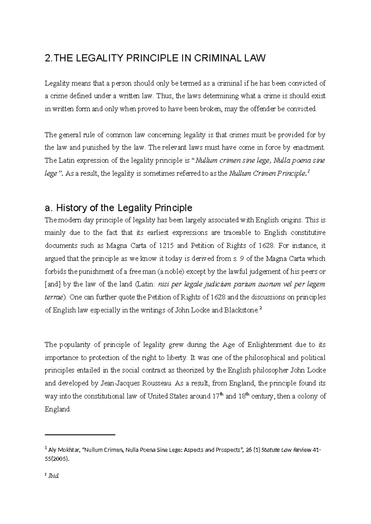 Legality - 2 LEGALITY PRINCIPLE IN CRIMINAL LAW Legality means that a ...