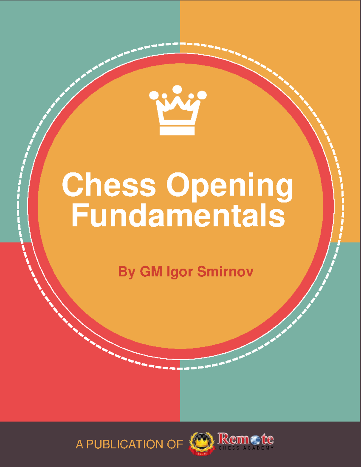 Chess Opening Fundamentals Ebook - A PUBLICATION OF Chess Opening ...