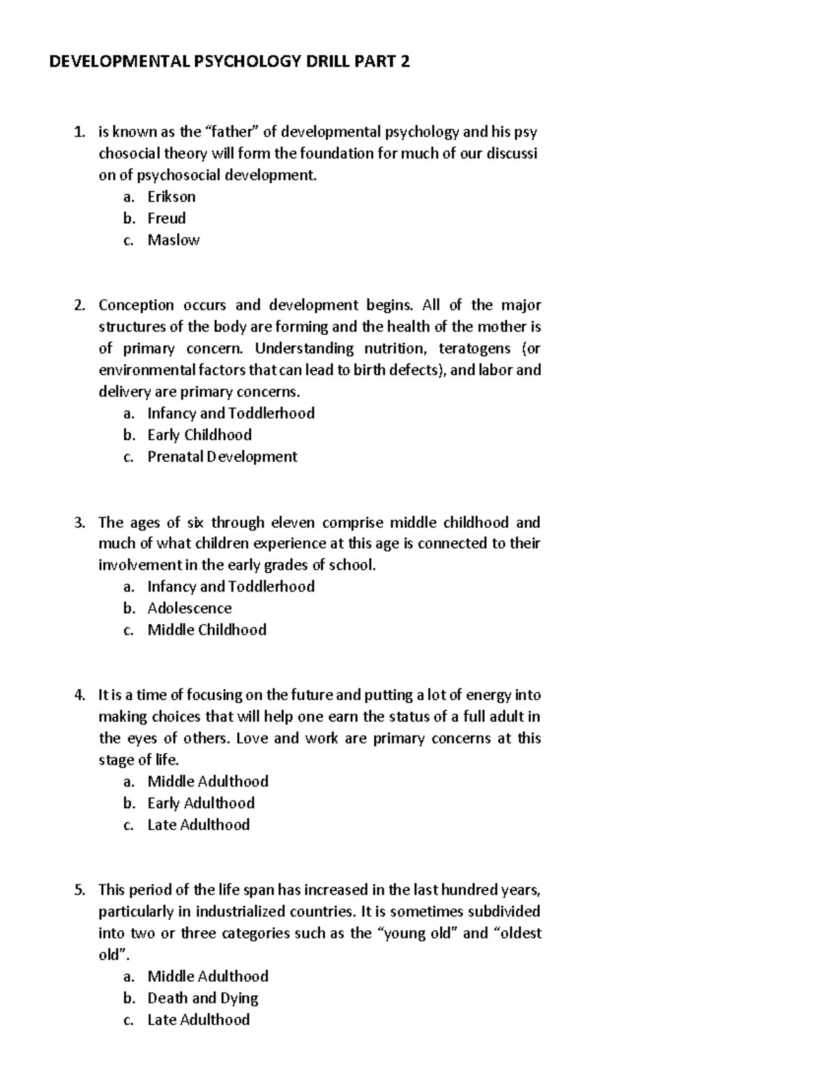 Developmental Psychology Drill 2 DEVELOPMENTAL PSYCHOLOGY DRILL PART