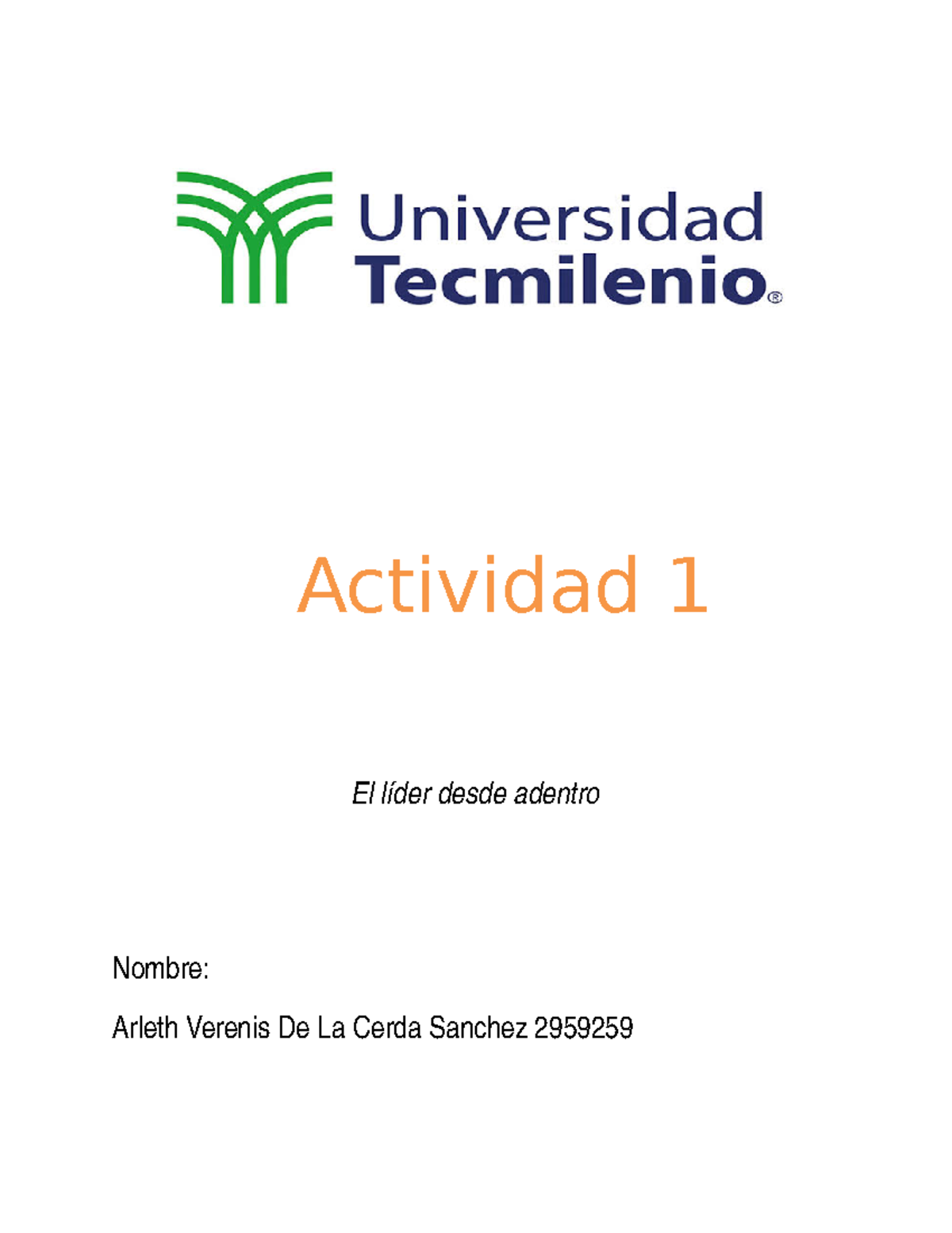 Actividad 1 Lider desde dentro - Actividad 1 El líder desde adentro ...