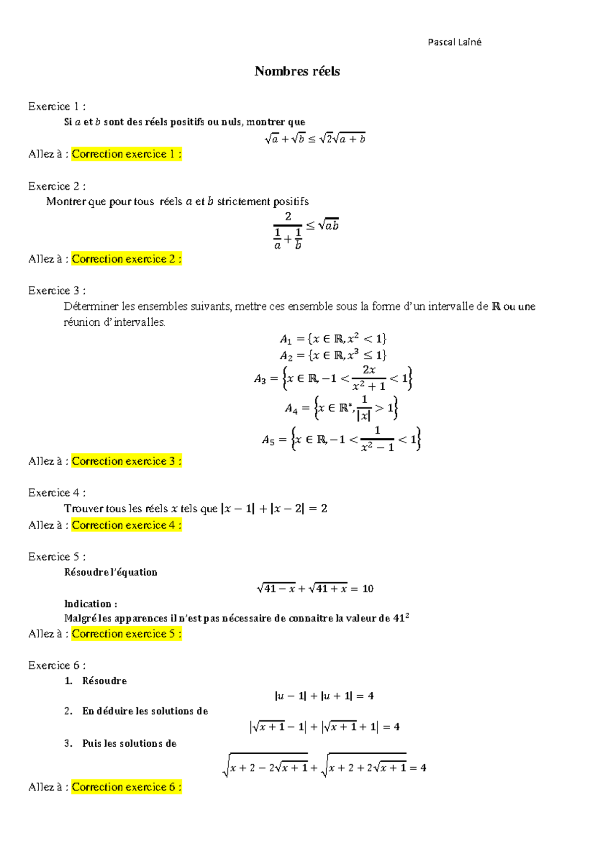 Exercices corriges nombres reels - Nombres réels Exercice 1 : Si 𝑎 et 𝑏 ...