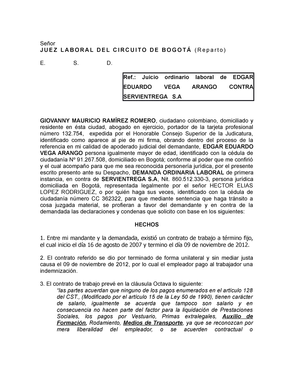 Modelo de demanda en derecho laboral - procesal - Señor JUEZ LABORAL DEL  CIRCUITO DE BOGOTÁ - Studocu