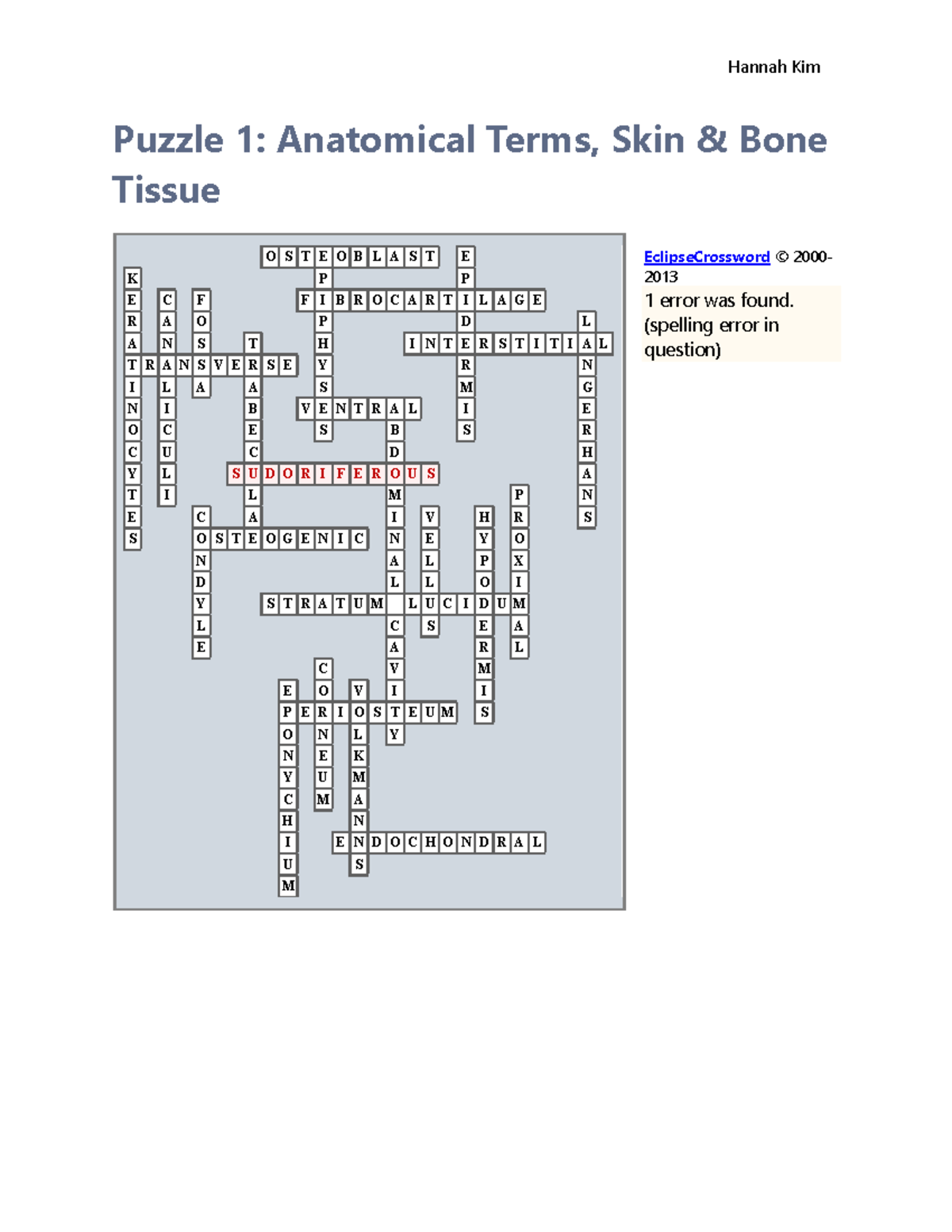 Puzzle 1 Hannah Kim Puzzle 1 Anatomical Terms, Skin & Bone Tissue O