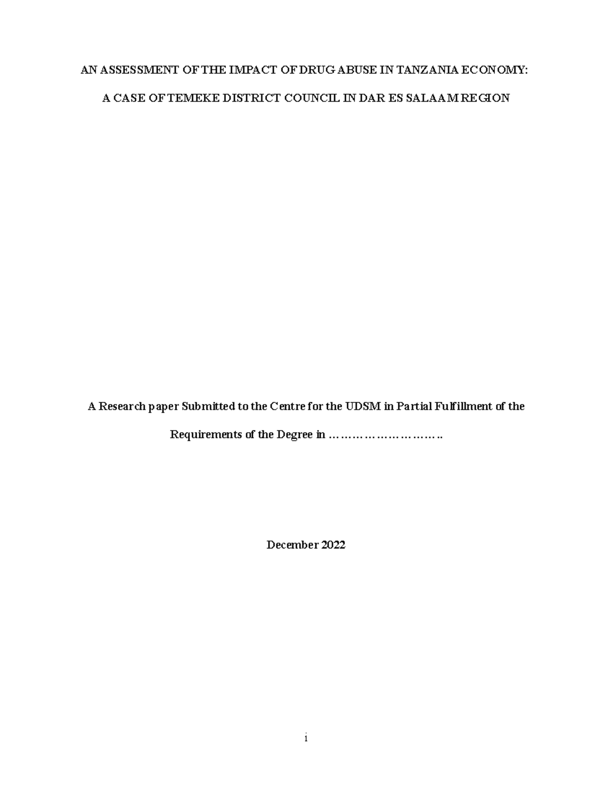 AN Assessment OF THE Impact OF DRUG Abuse IN Tanzania Economy AN