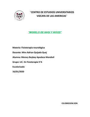 Tarea Neuro Modelo DE NAGI Y WOOD - ̈CENTRO DE ESTUDIOS UNIVERSITARIOS  VIZCAYA DE LAS AMERICAS ̈ - Studocu