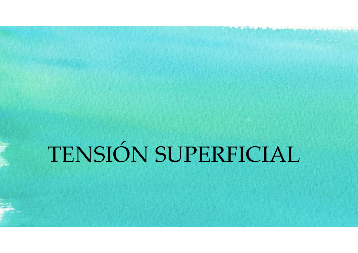 Tensión Superficial Presentación TENSIÓN SUPERFICIAL PRINCIPIO Cada