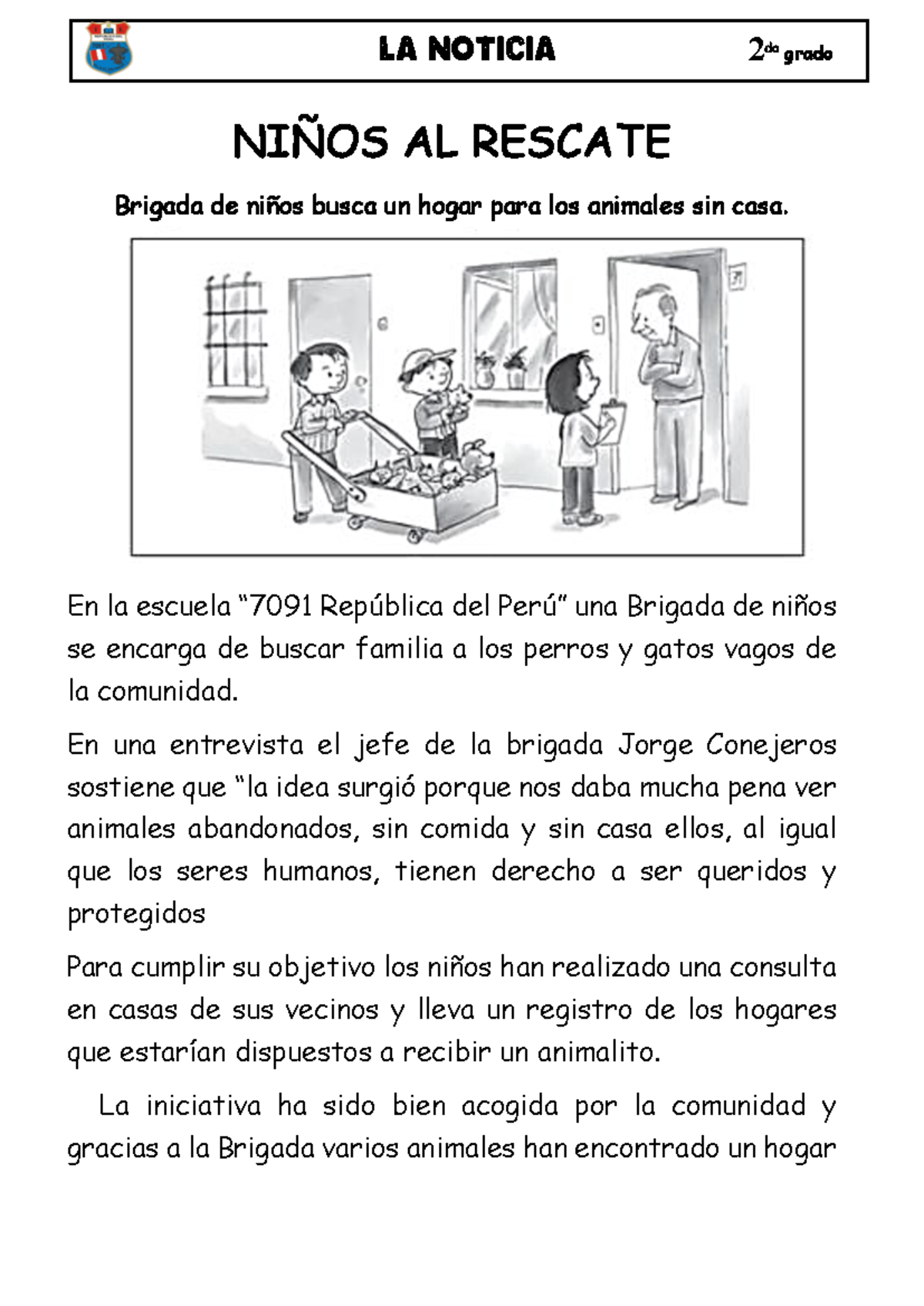 10:10 - LA Noticia - NIÑOS AL RESCATE Brigada de niños busca un hogar ...