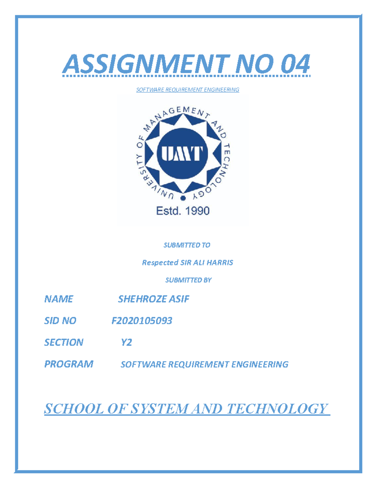 Assignment NO 04 - ASSIGNMENT NO 04 SOFTWARE REQUIREMENT ENGINEERING ...