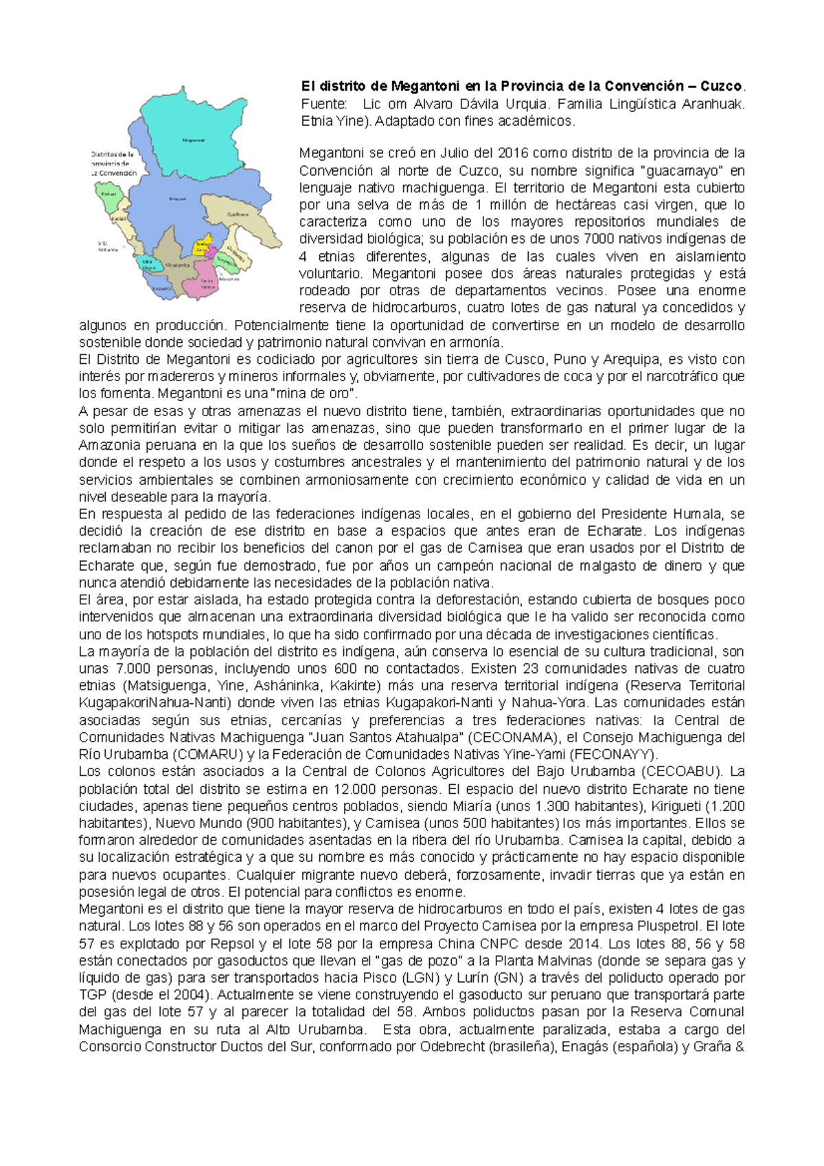 Distrito DE Megantoni caso El distrito de Megantoni en la Provincia