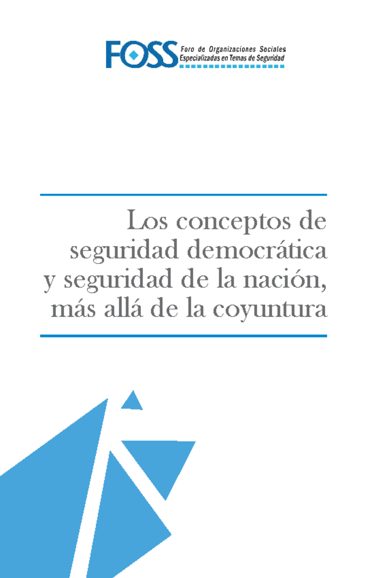 Seguridad democrática y seguridad de la nación - Los conceptos de ...