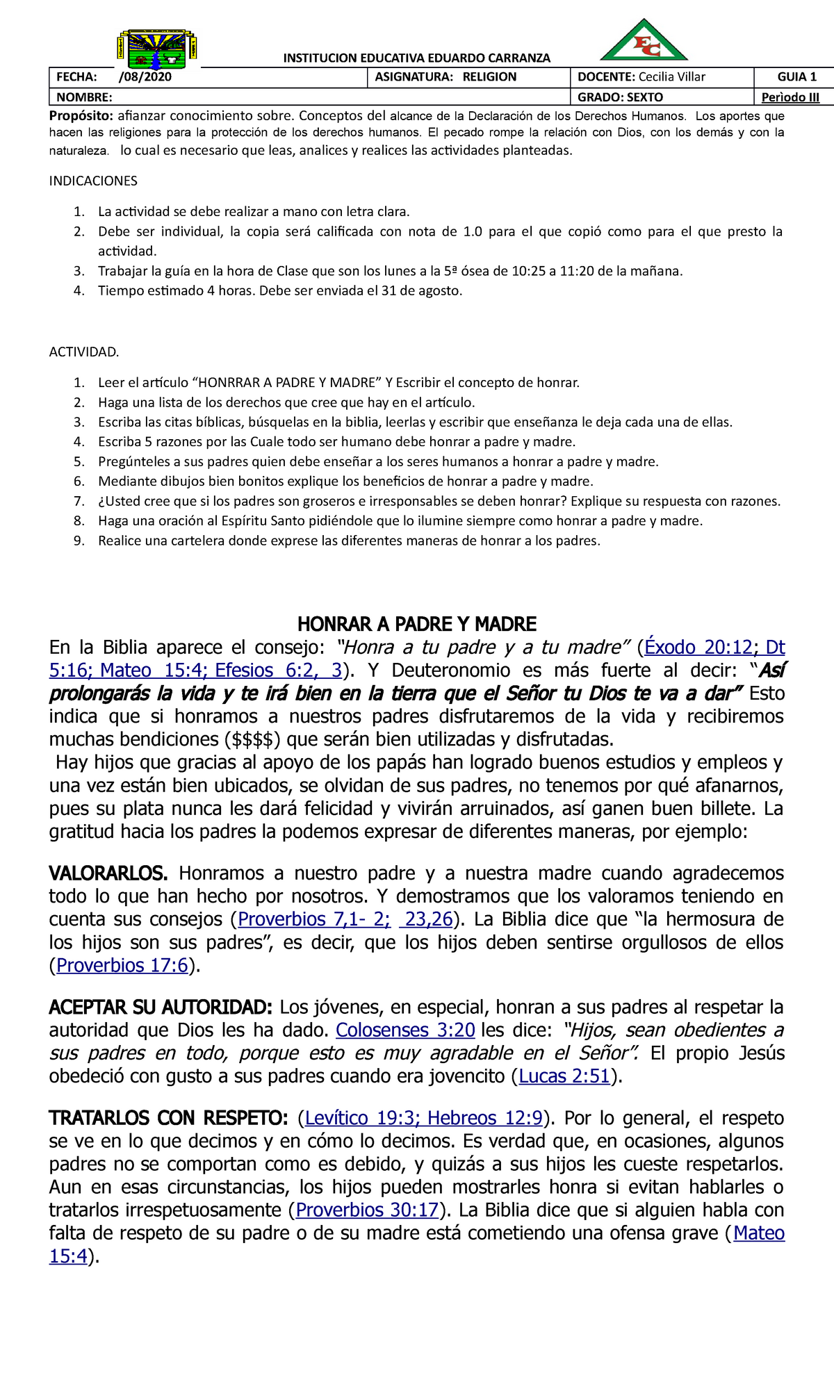 Guia de religion. grado 6o Periodo III - INSTITUCION EDUCATIVA EDUARDO  CARRANZA FECHA: /08/2020 - Studocu