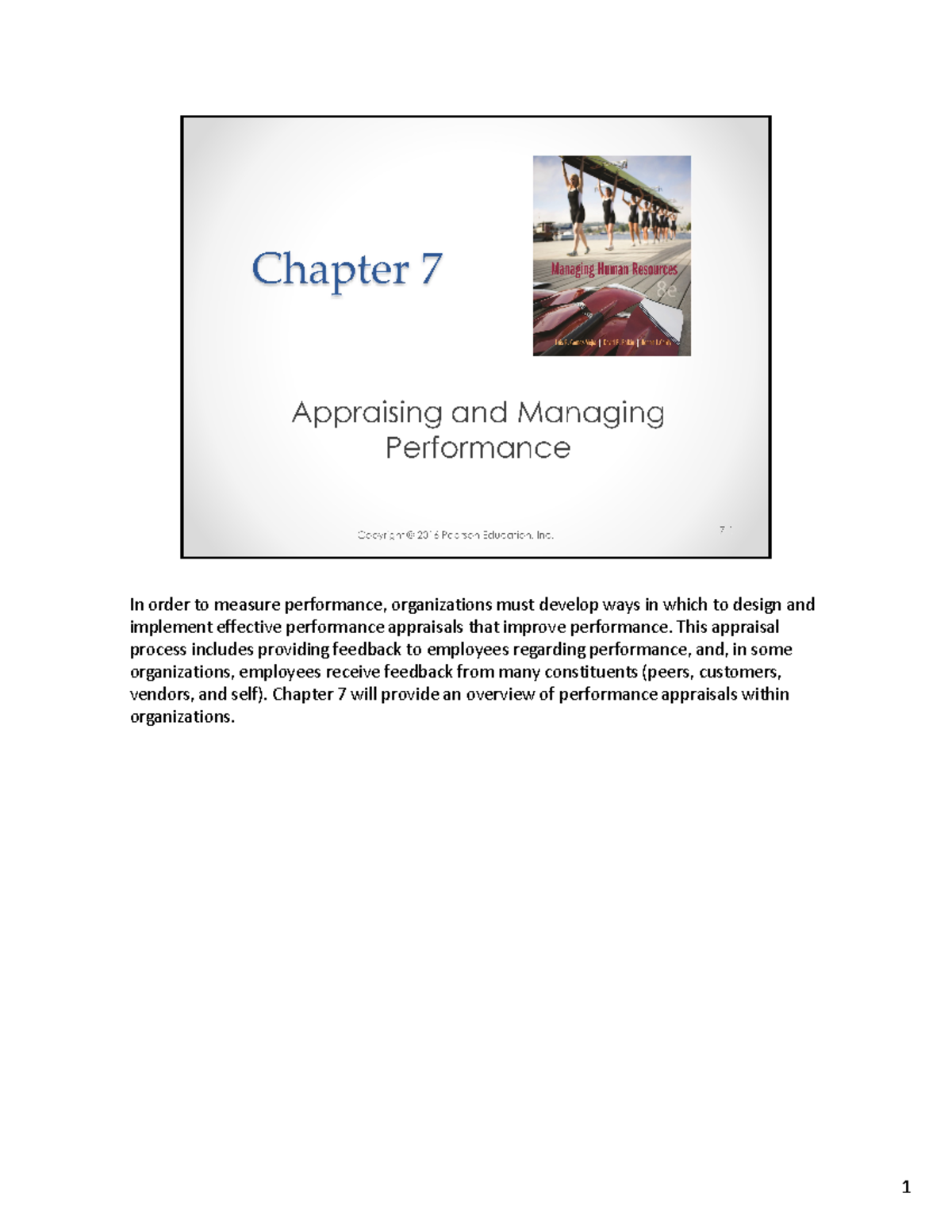 Chapter 7 notes - In order to measure performance, organizations must ...