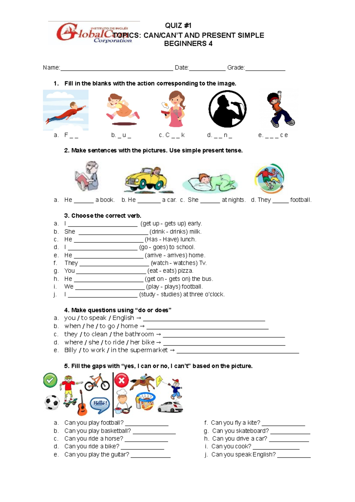 Exam - Examen para nivel inicial de inglés - QUIZ TOPICS: CAN/CAN’T AND ...