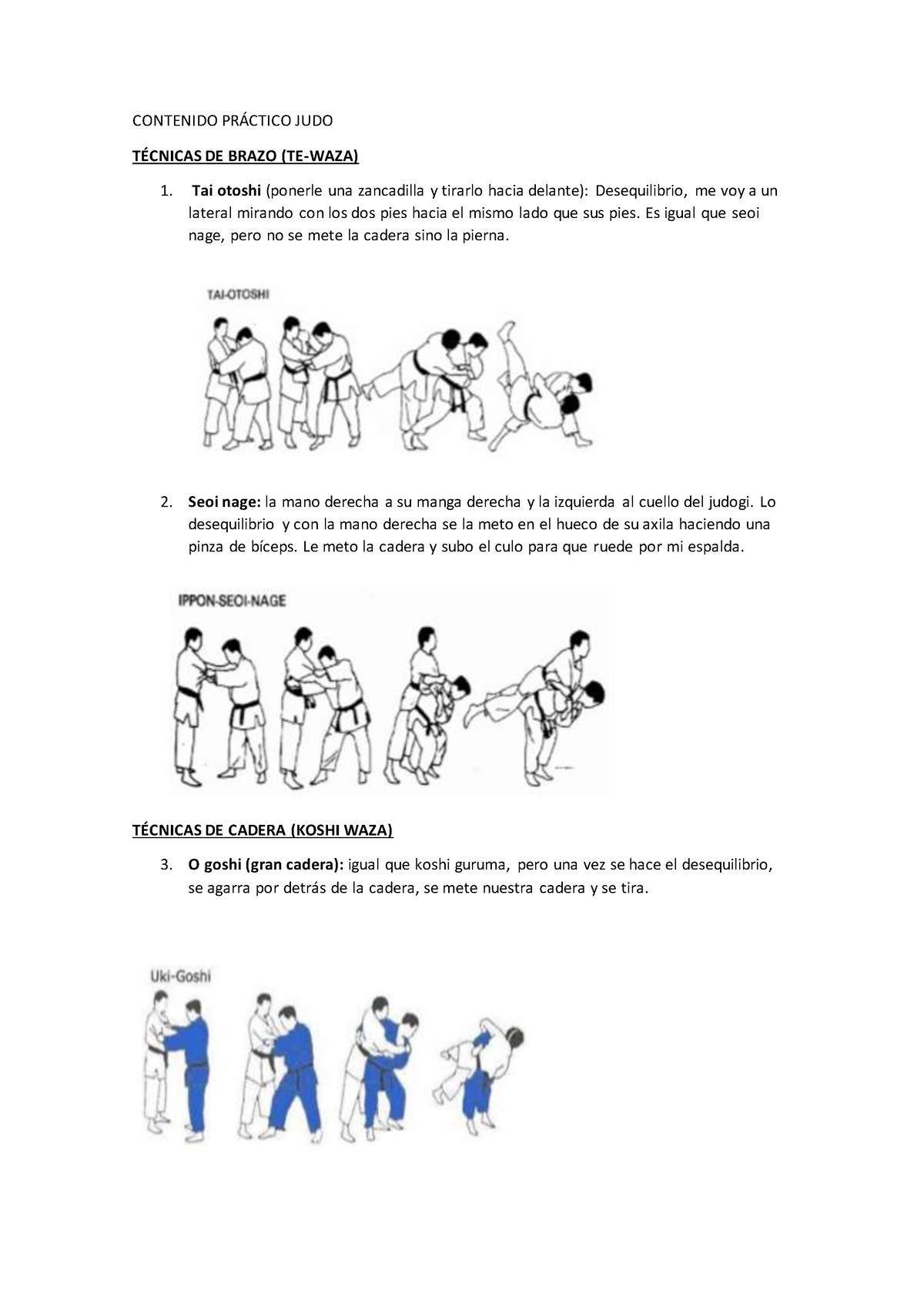 Temario Practico JUDO - CONTENIDO PR¡CTICO JUDO T.. DE BRAZO (TE-WAZA) Tai  otoshi (ponerle una - Studocu